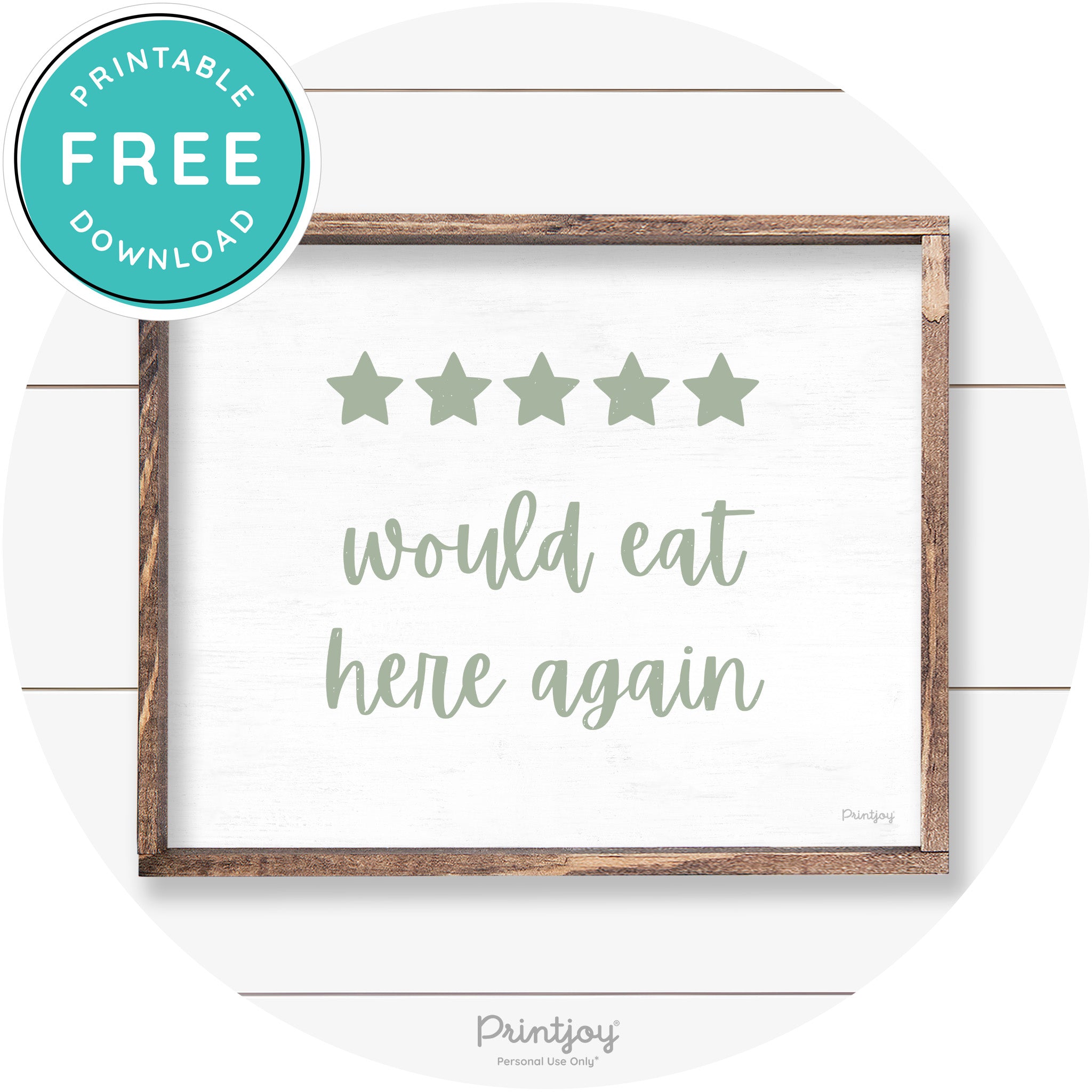 Would Eat Here Again 5 Stars Kitchen Farmhouse Wall Art Free Printable - Printjoy