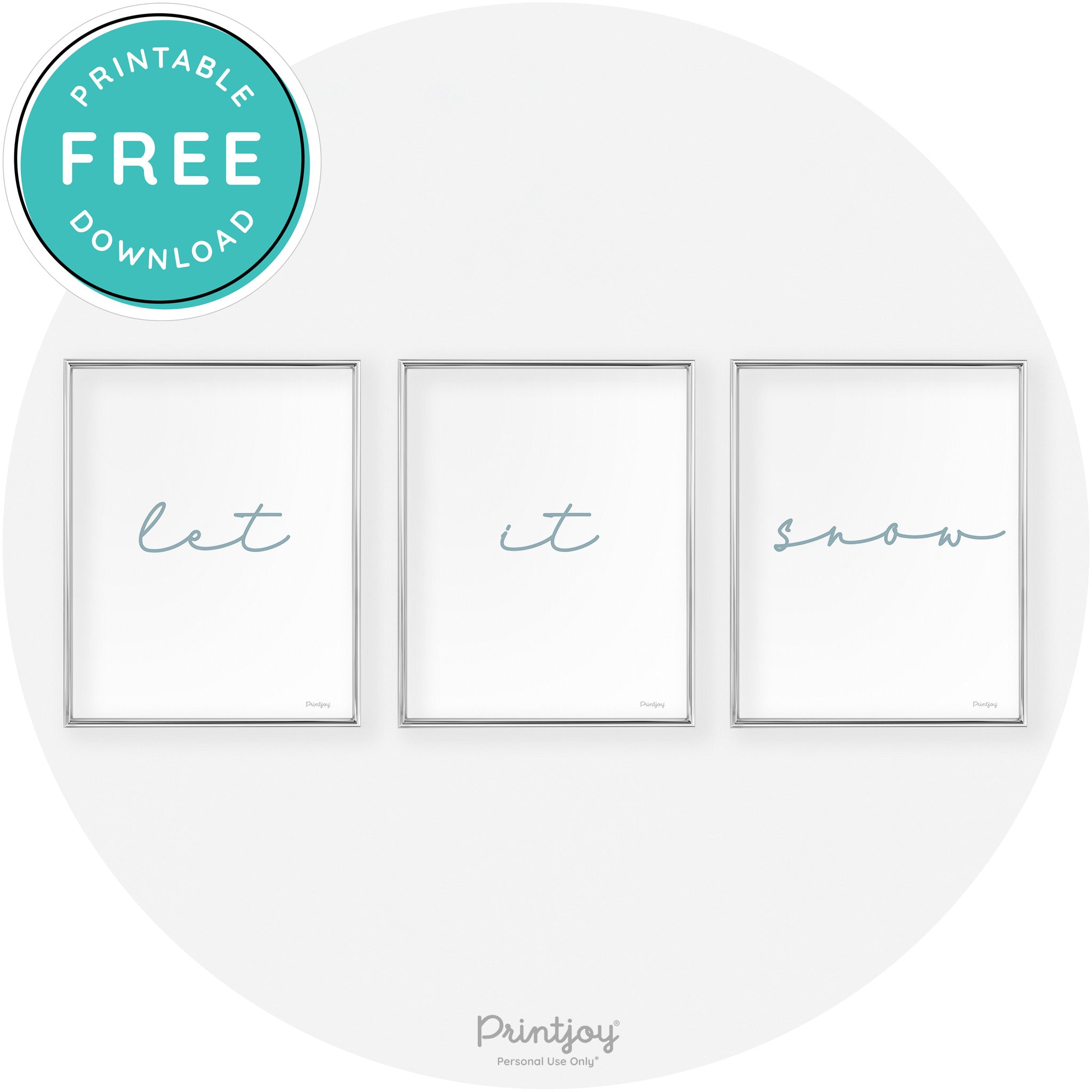 Let It Snow Set Of 3 Cute Winter Modern Chic Wall Art Free Printable - Printjoy
