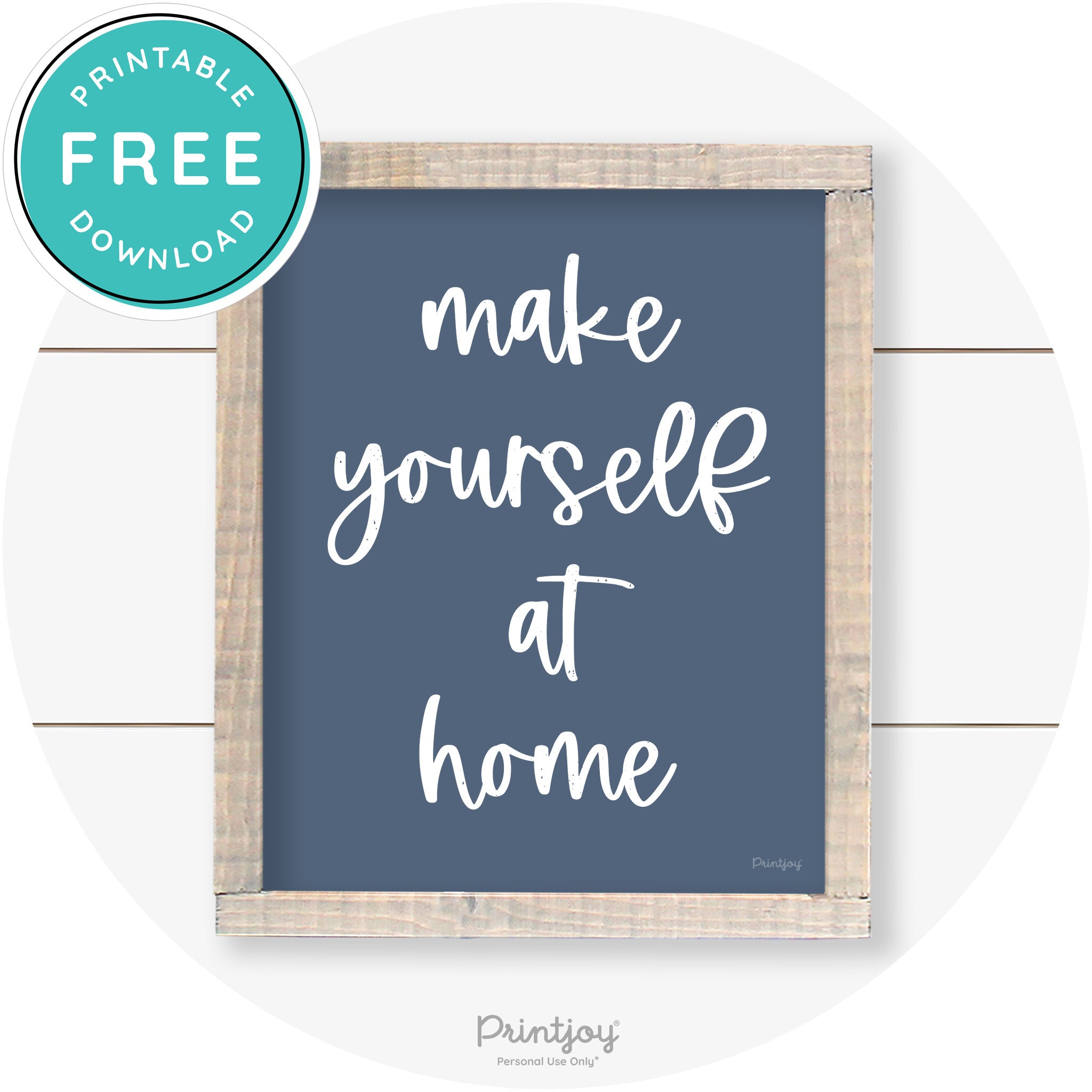Make Yourself At Home Entryway Sign Farmhouse Art Free Printable - Printjoy