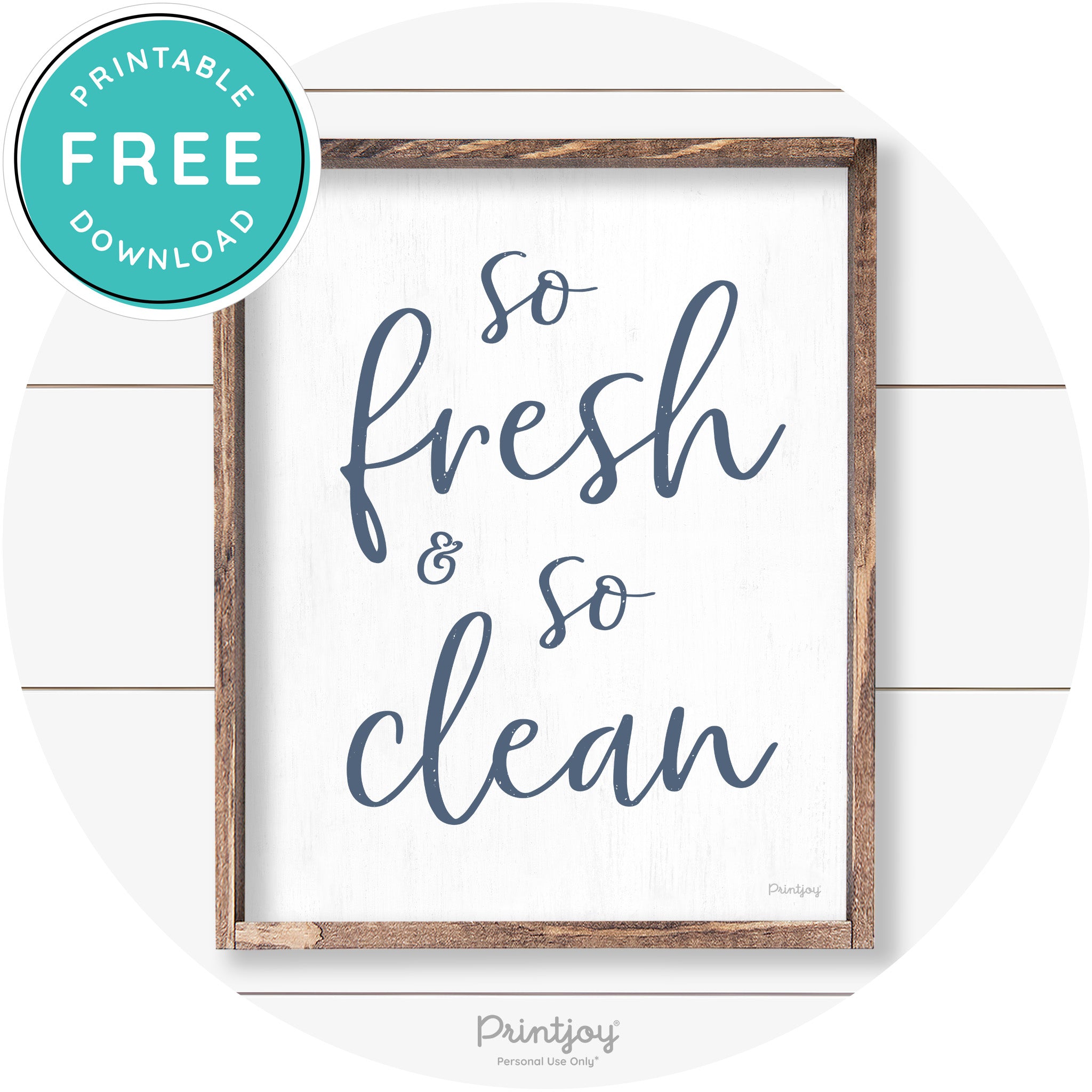 So Fresh & So Clean Bathroom Sign Farmhouse Wall Art Free Printable - Printjoy