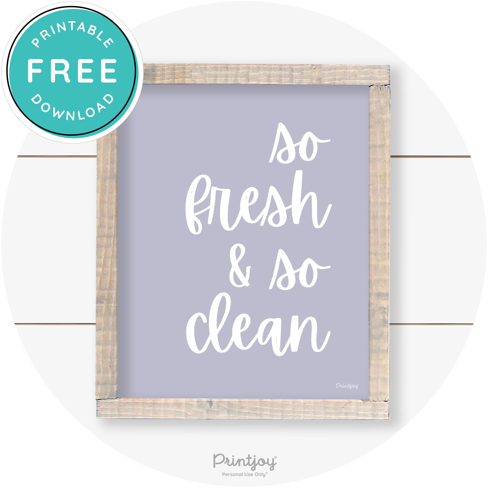 So Fresh & So Clean Laundry Room Farmhouse Wall Art Free Printable - Printjoy