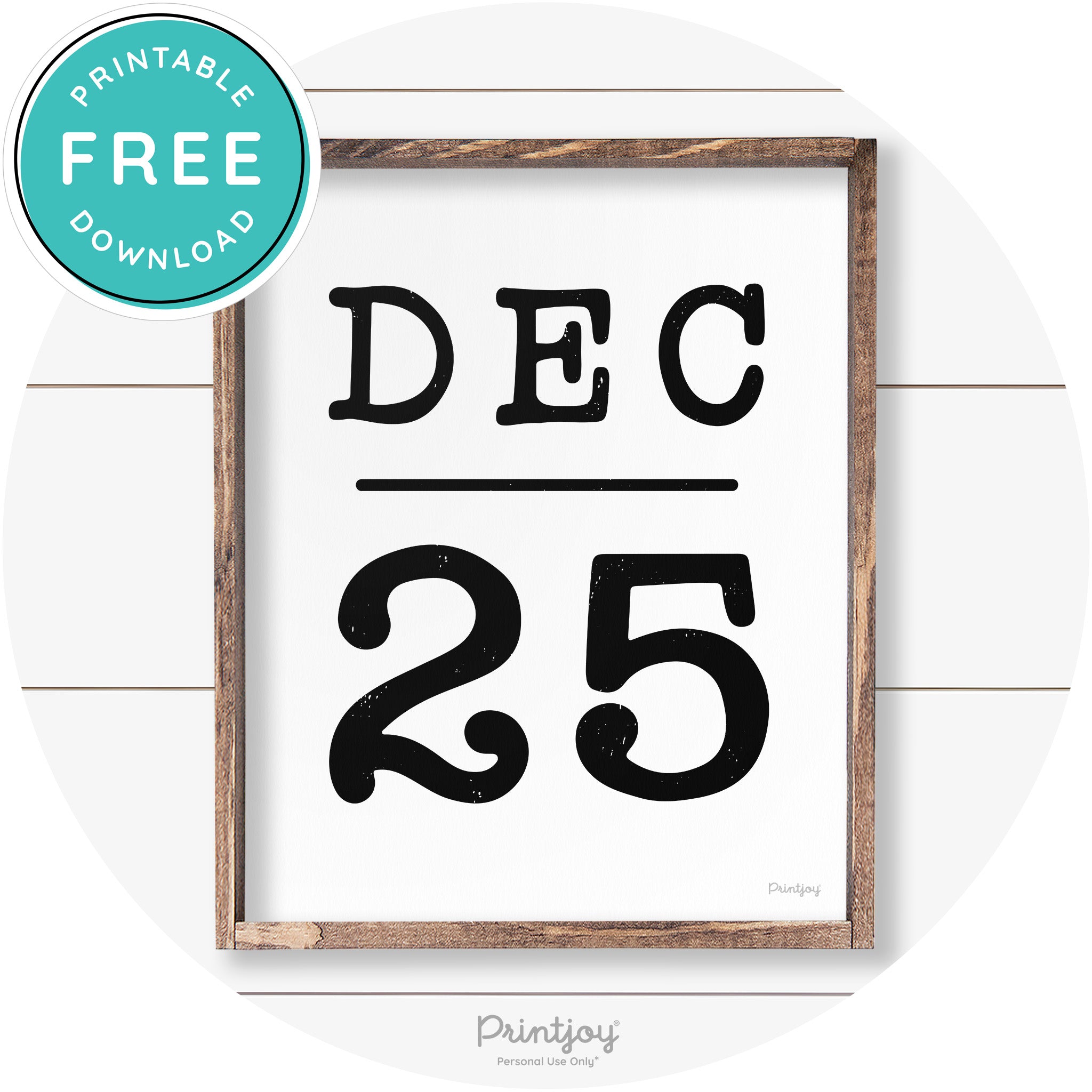 Dec 25 Christmas Rustic Farmhouse Wall Art Decor Free Printable - Printjoy
