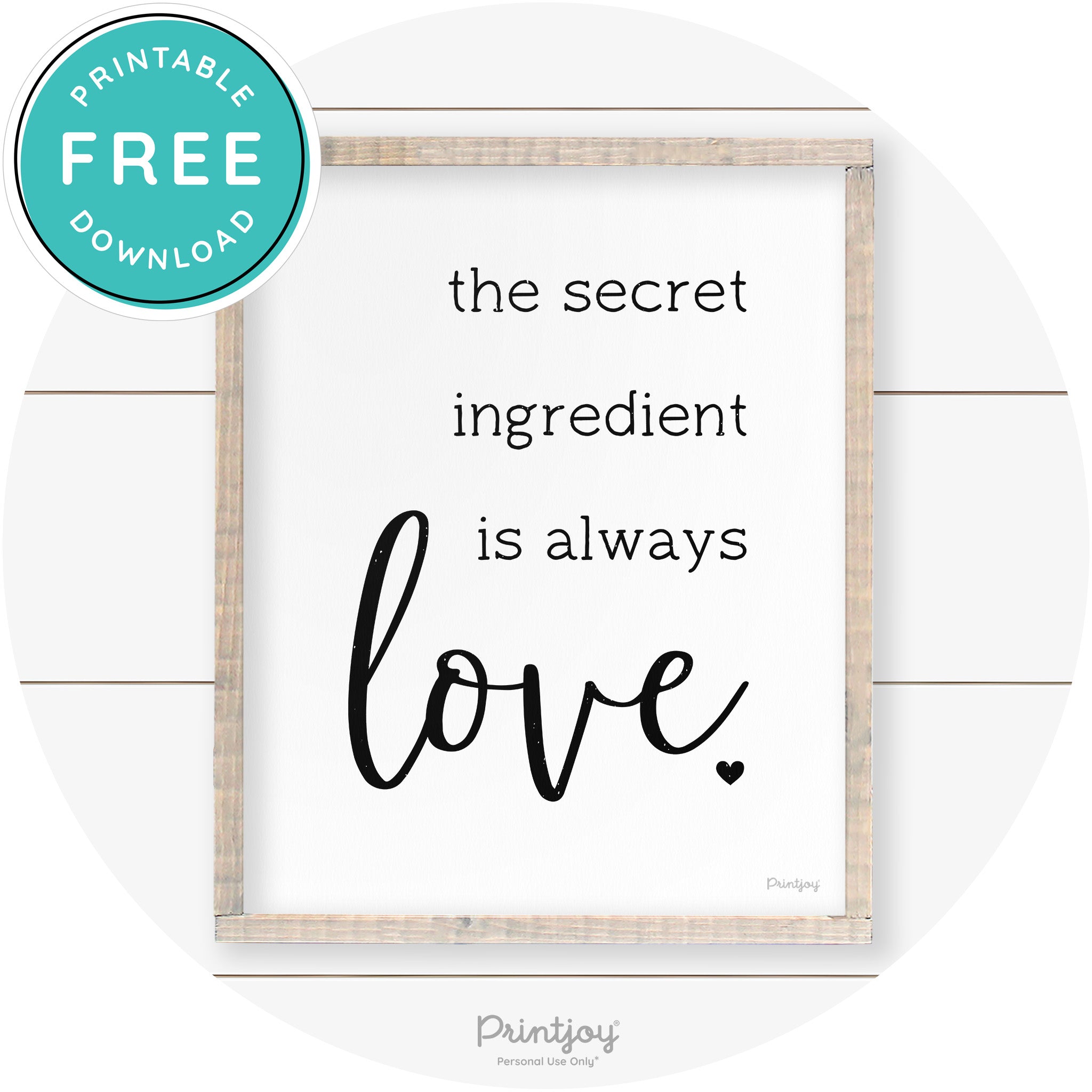 Secret Ingredient Is Love Farmhouse Kitchen Wall Art Free Printable - Printjoy
