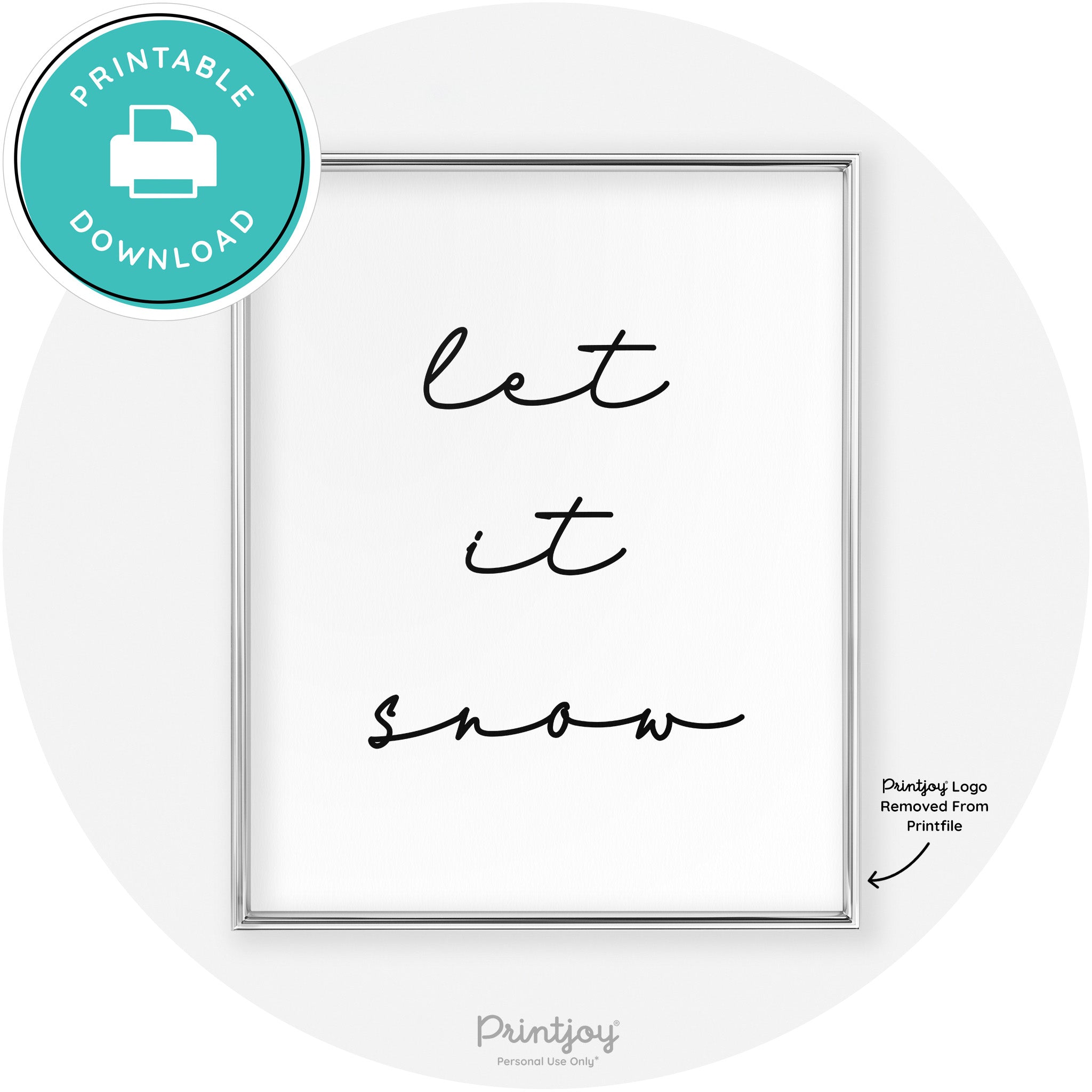 Let It Snow Simple Cute Winter Modern Chic Wall Art Free Printable - Printjoy