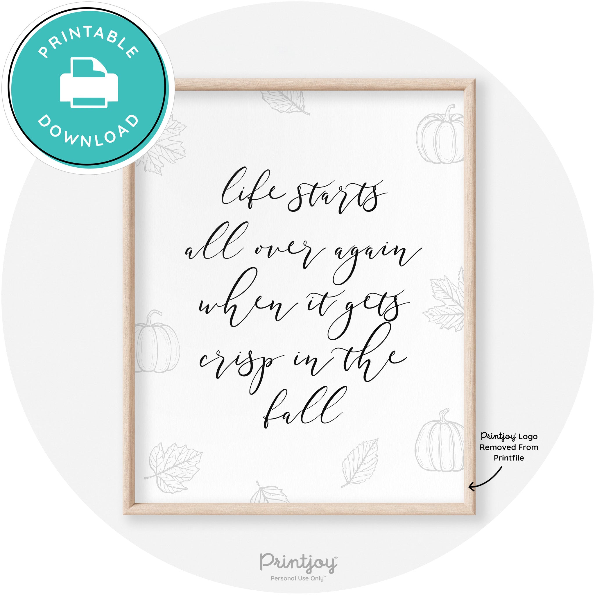 Fall Quote Life Starts Over Again Transitional Wall Art Free Printable - Printjoy