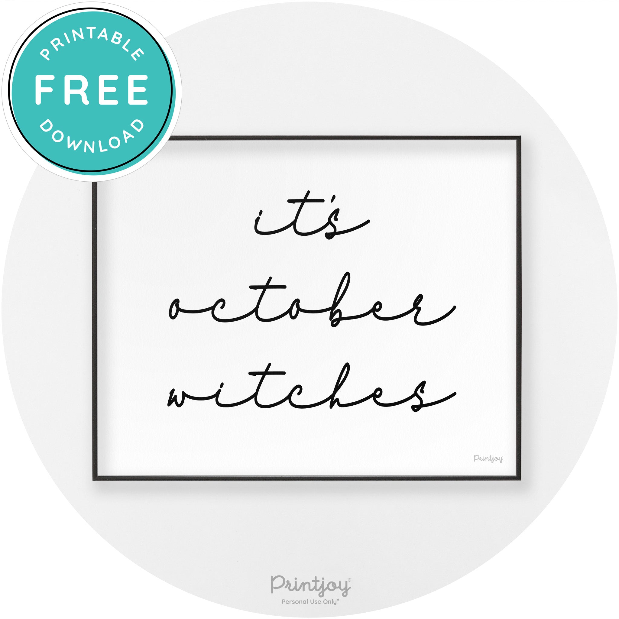 It's October Witches Funny Halloween Chic Wall Art Free Printable - Printjoy