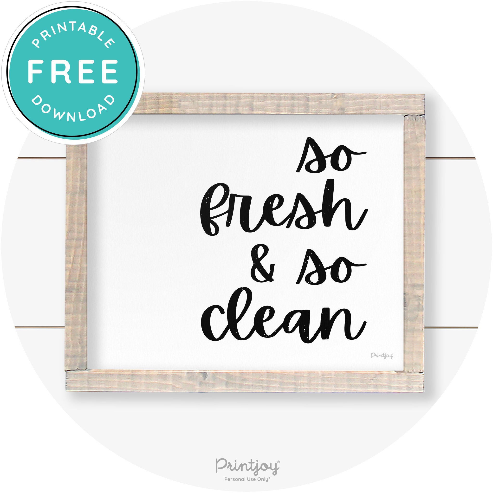 So Fresh & So Clean Laundry Room Farmhouse Wall Art Free Printable