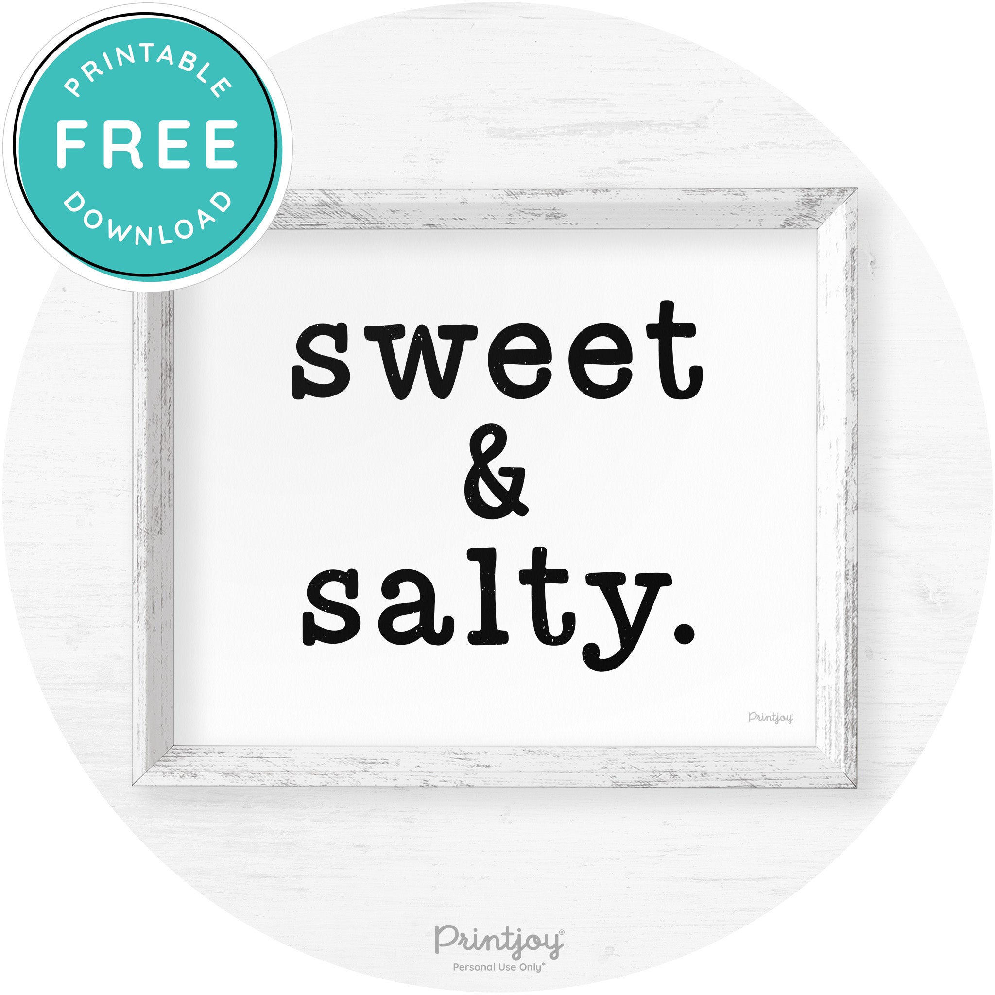 Sweet & Salty Southern Kitchen Farmhouse Wall Art Free Printable