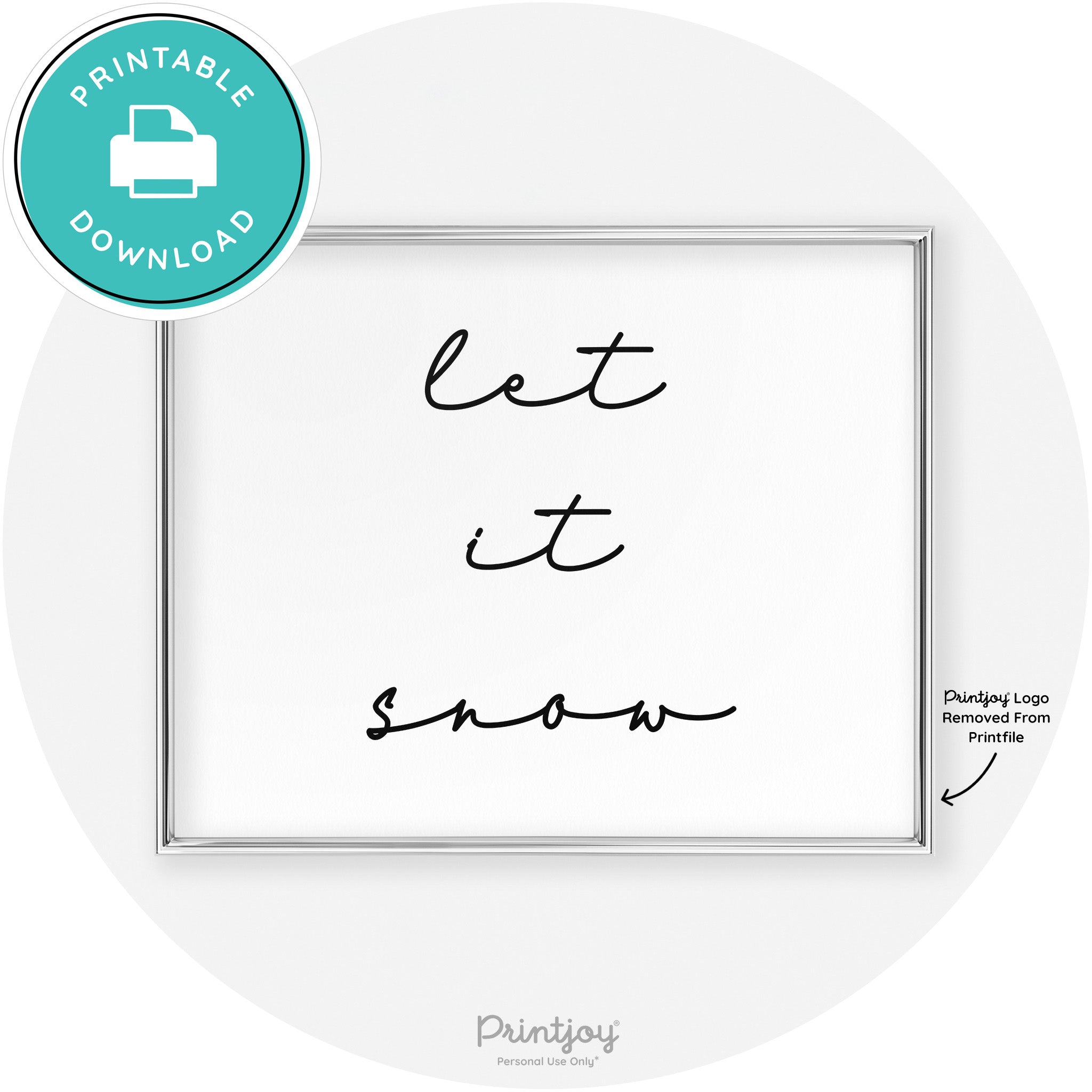 Let It Snow Simple Cute Winter Modern Chic Wall Art Free Printable - Printjoy