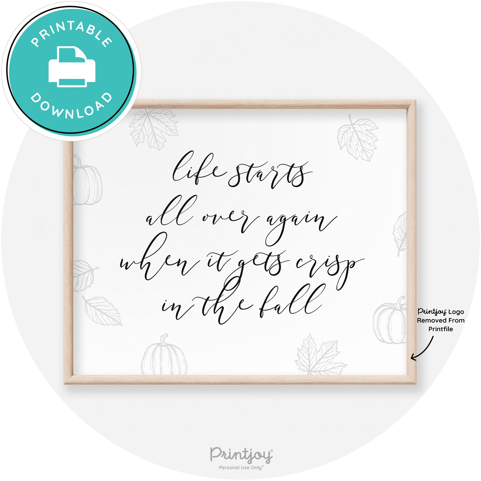 Fall Quote Life Starts Over Again Transitional Wall Art Free Printable - Printjoy