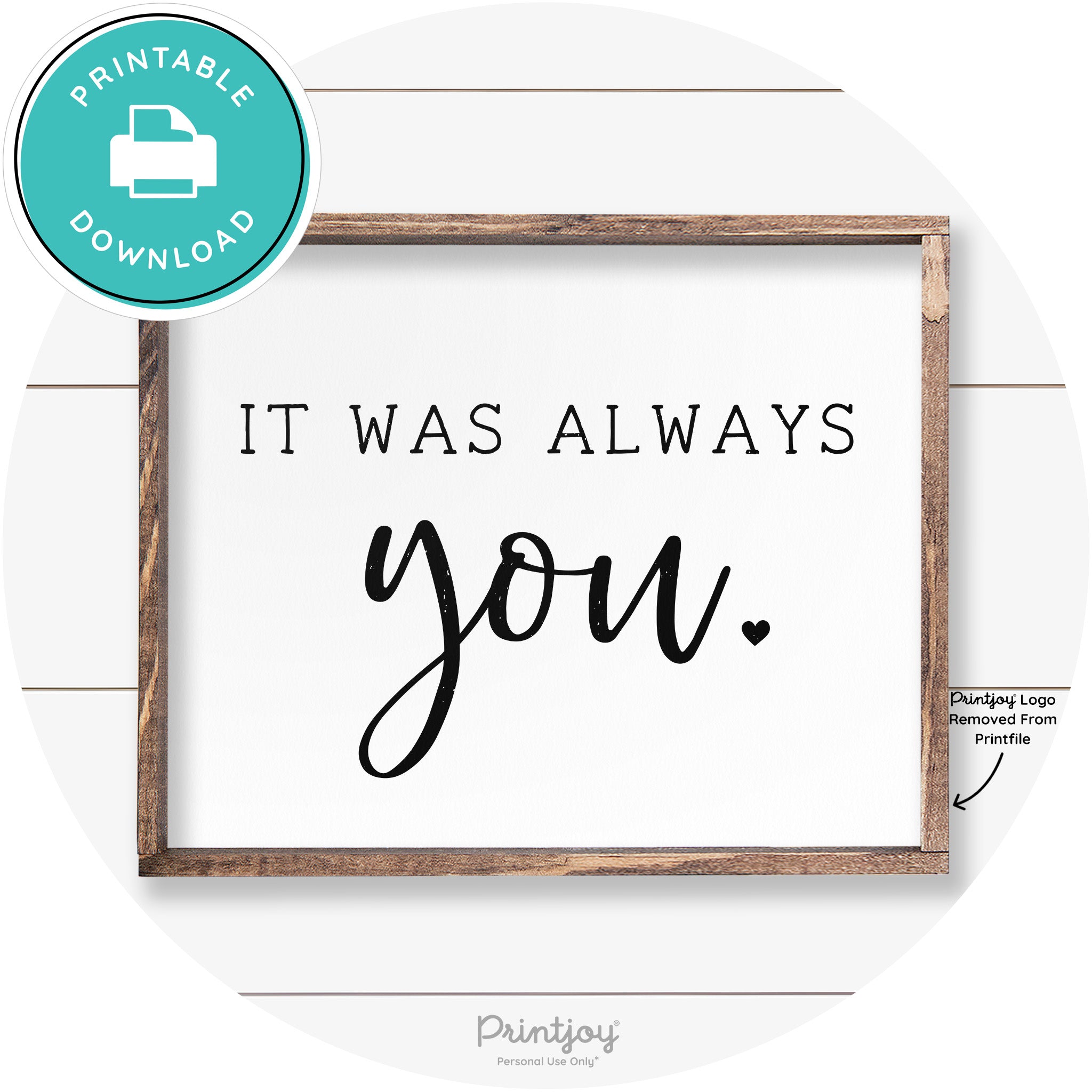 It Was Always You Cute Couples Farmhouse Wall Art Free Printable