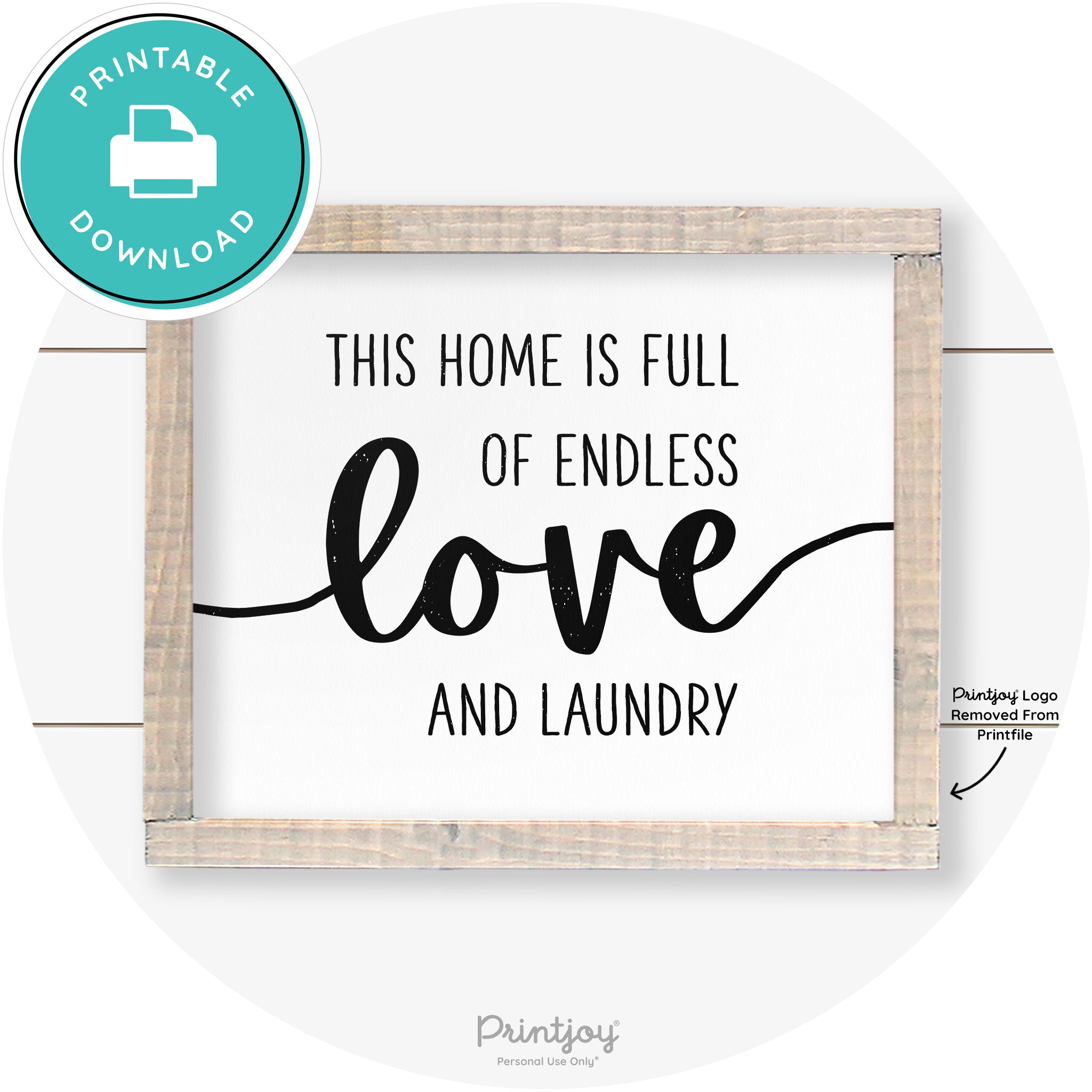 Endless Love & Laundry Funny Cute Farmhouse Wall Art Free Printable - Printjoy