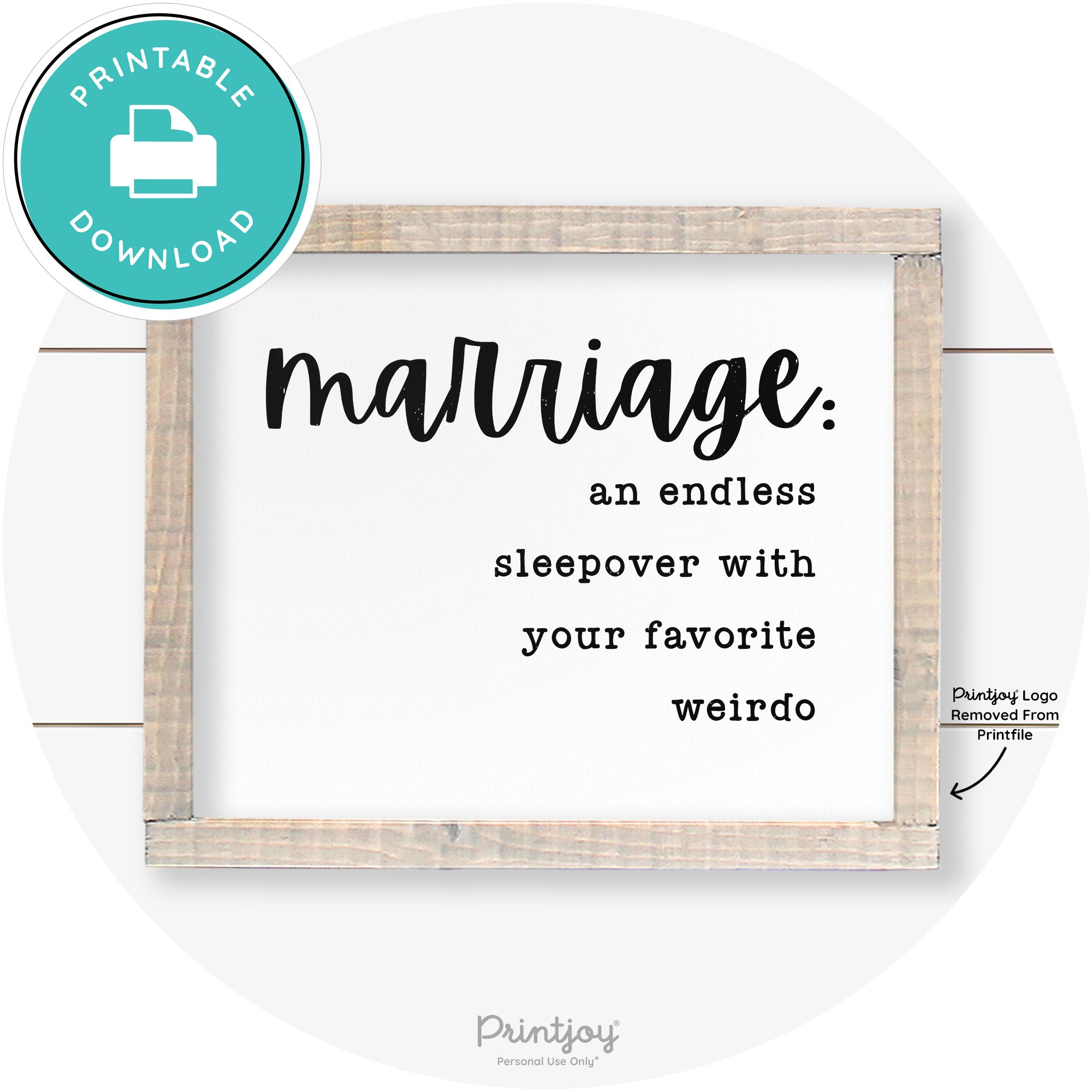 Marriage Endless Sleepover Funny Farmhouse Wall Art Free Printable - Printjoy