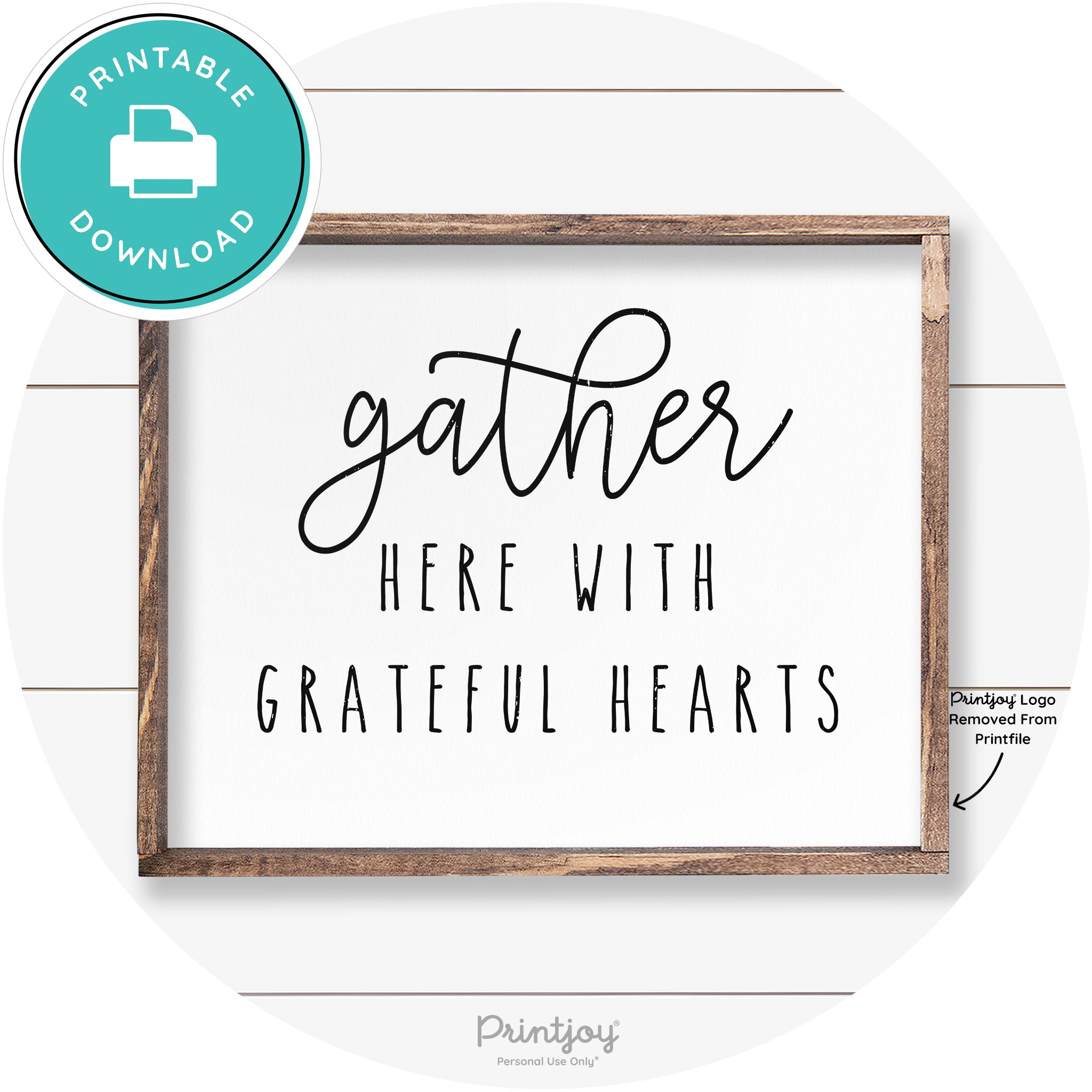 Gather Here Grateful Hearts Farmhouse Wall Art Decor Free Printable - Printjoy