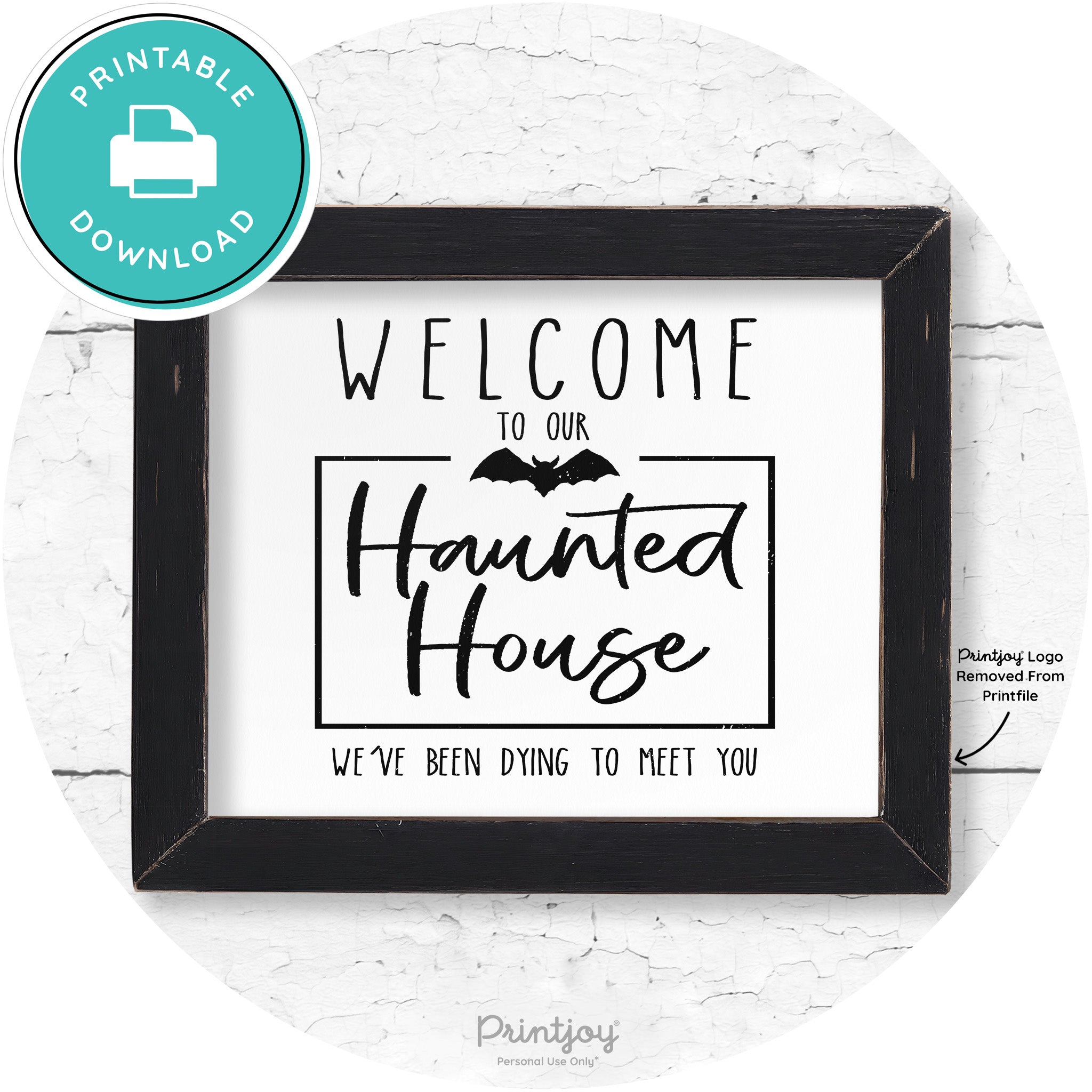 Welcome To Our Haunted House Halloween Wall Art Free Printable - Printjoy