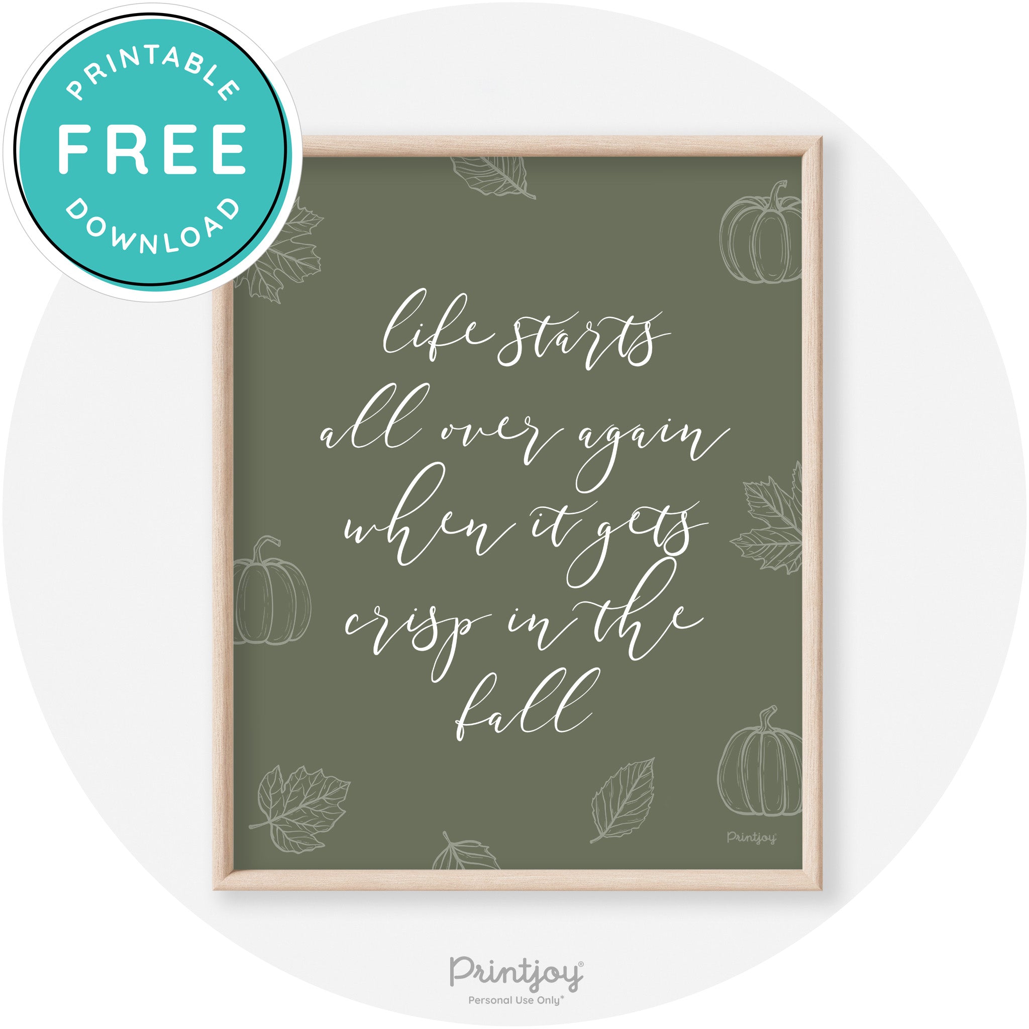 Fall Quote Life Starts Over Again Transitional Wall Art Free Printable - Printjoy