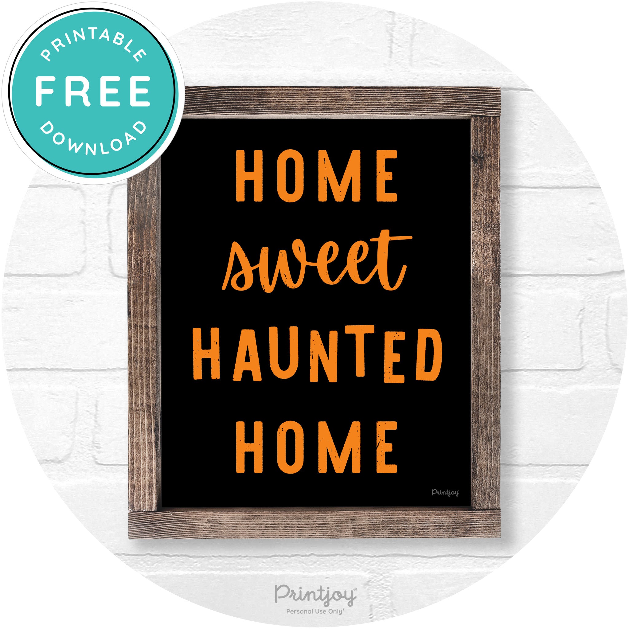 Home Sweet Haunted Home Rustic Halloween Wall Art Free Printable - Printjoy