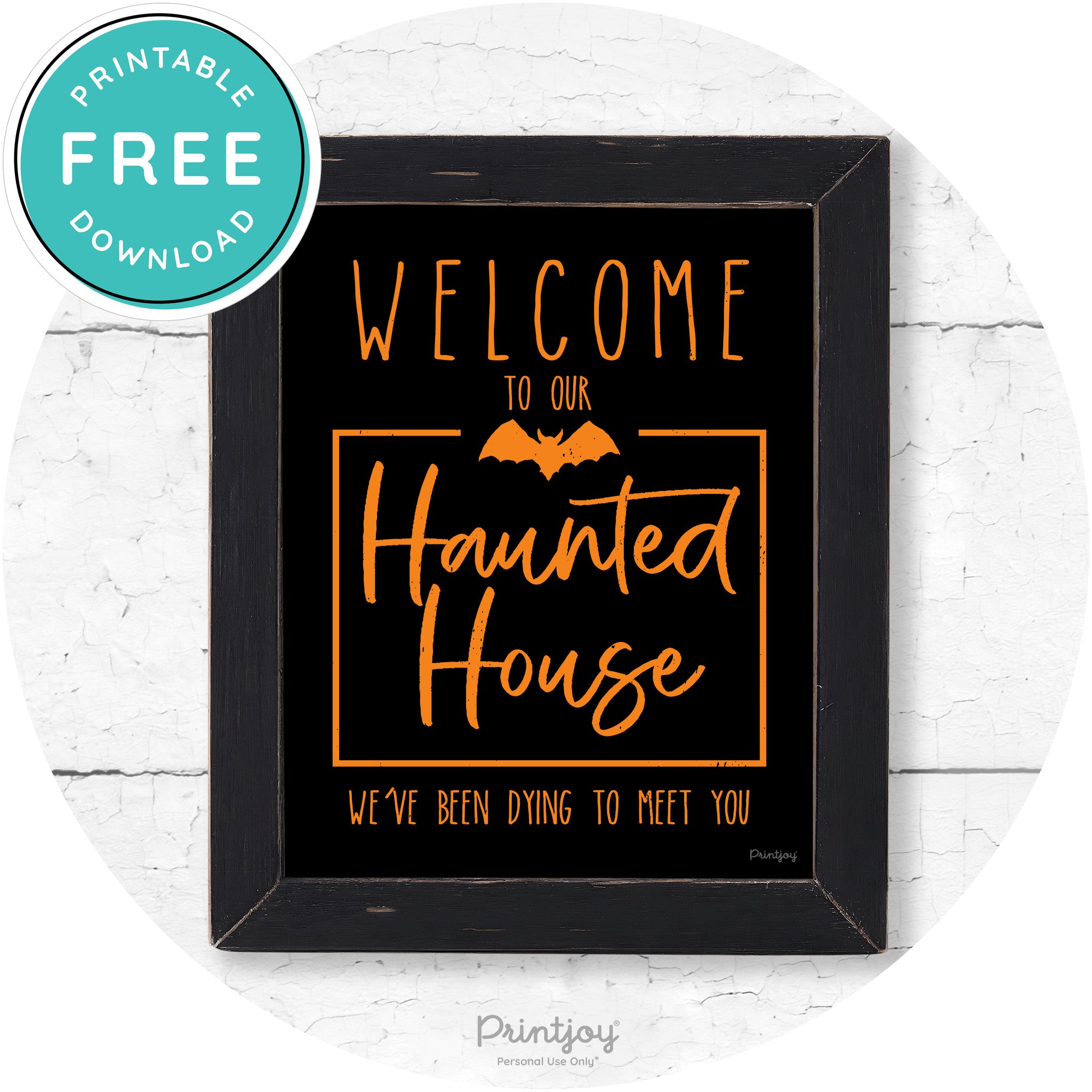 Welcome To Our Haunted House Halloween Wall Art Free Printable - Printjoy