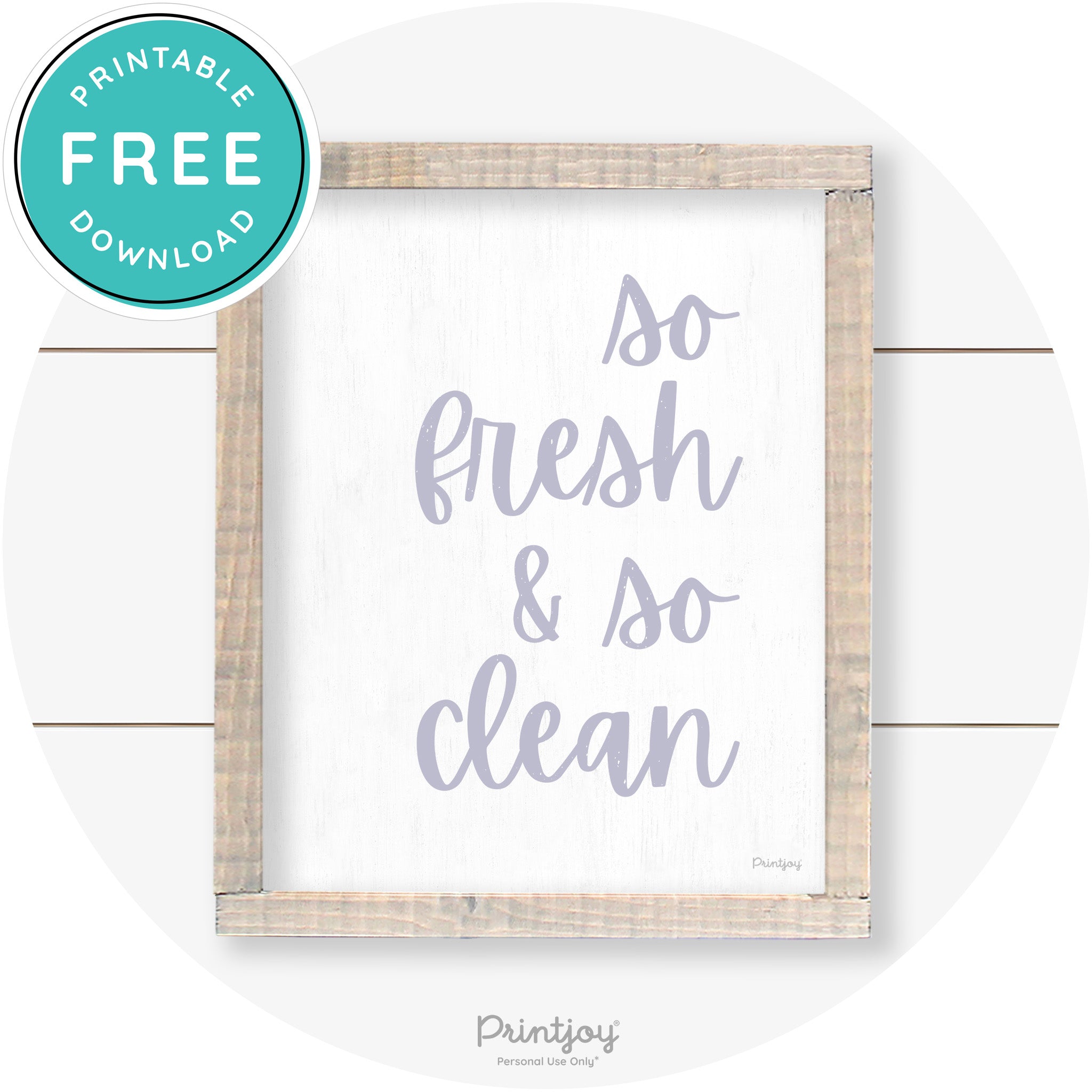 So Fresh & So Clean Laundry Room Farmhouse Wall Art Free Printable