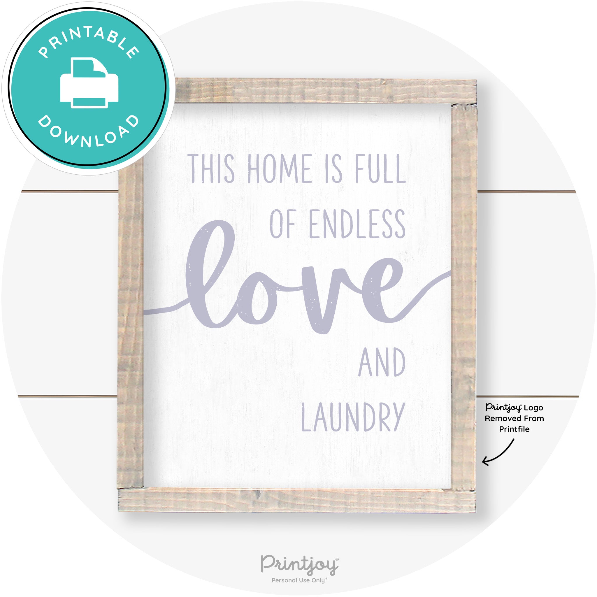 Endless Love & Laundry Funny Cute Farmhouse Wall Art Free Printable - Printjoy
