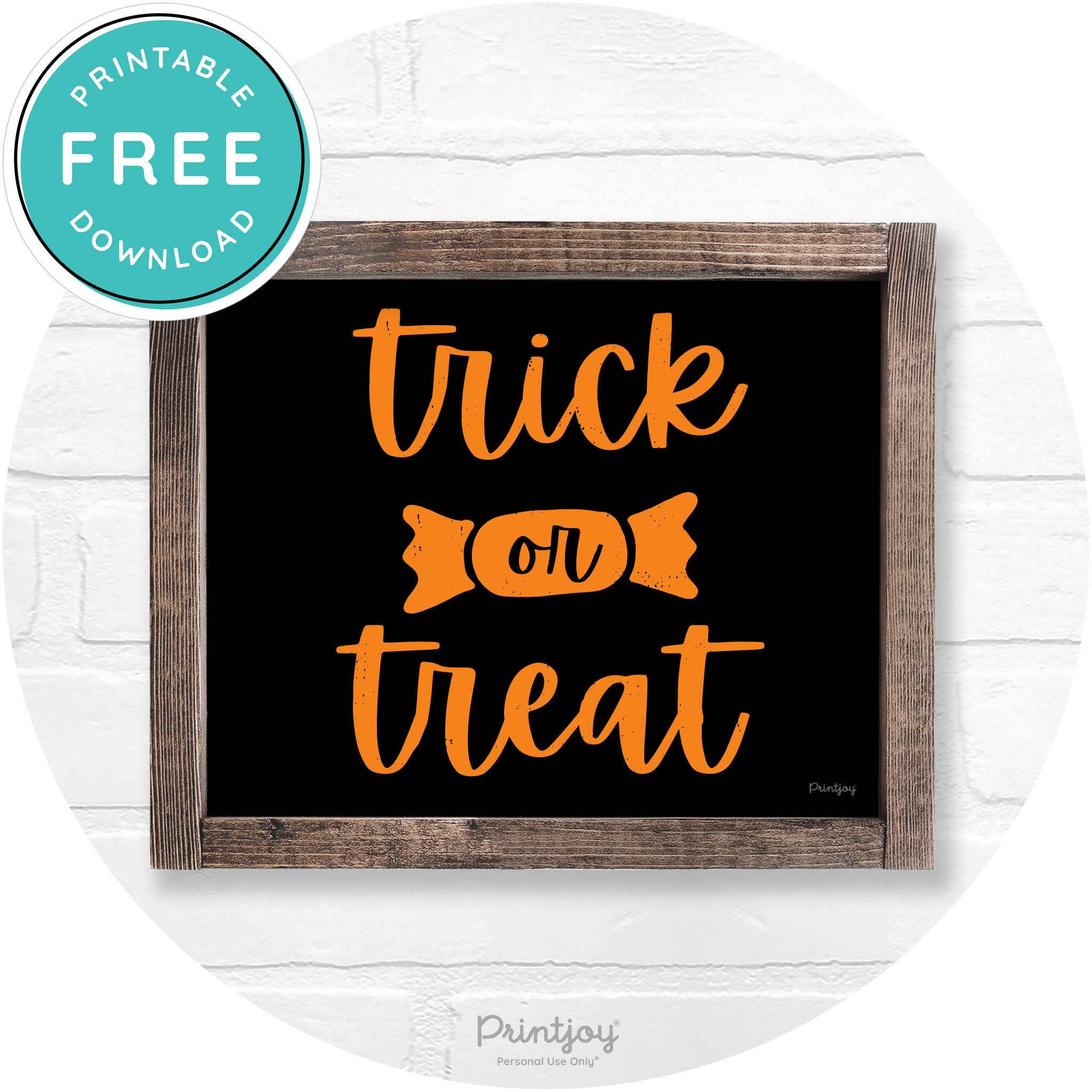 Trick Or Treat Halloween Rustic Farmhouse Wall Art Free Printable - Printjoy