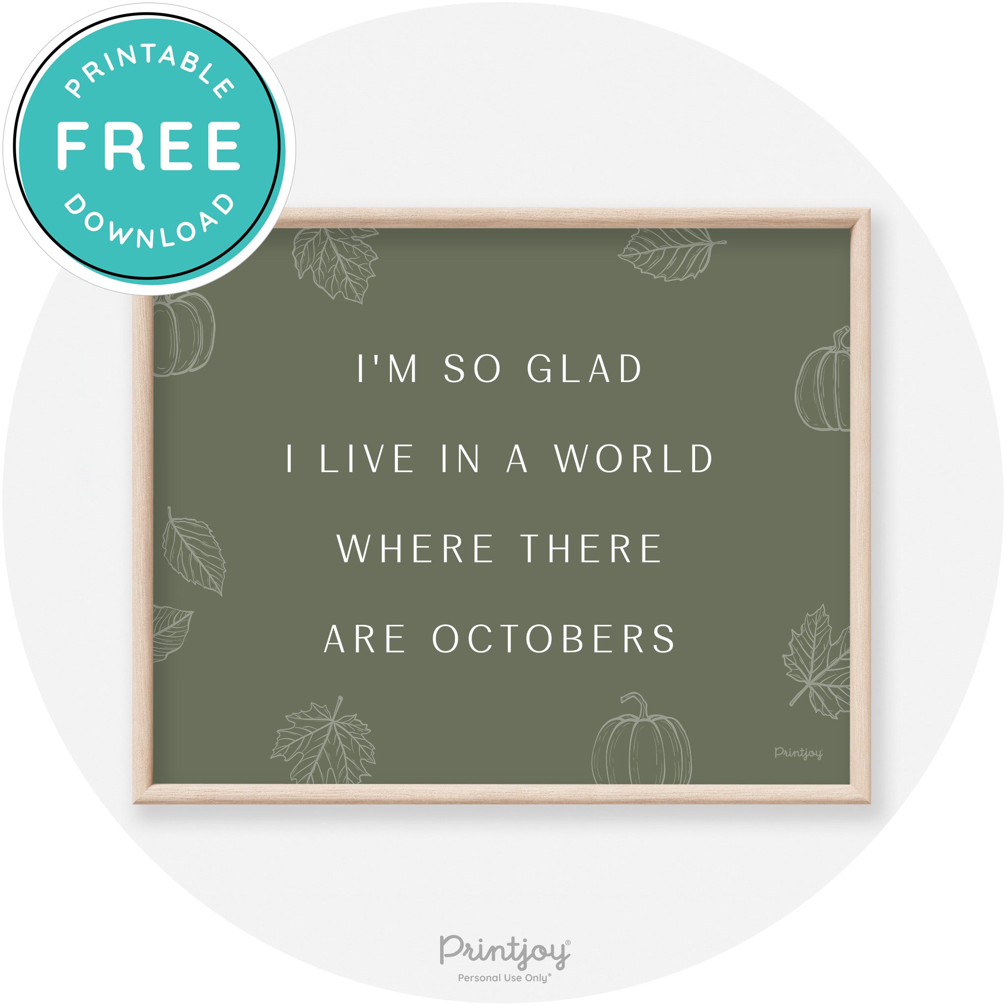 Fall Quote Glad For Octobers Transitional Wall Art Free Printable - Printjoy
