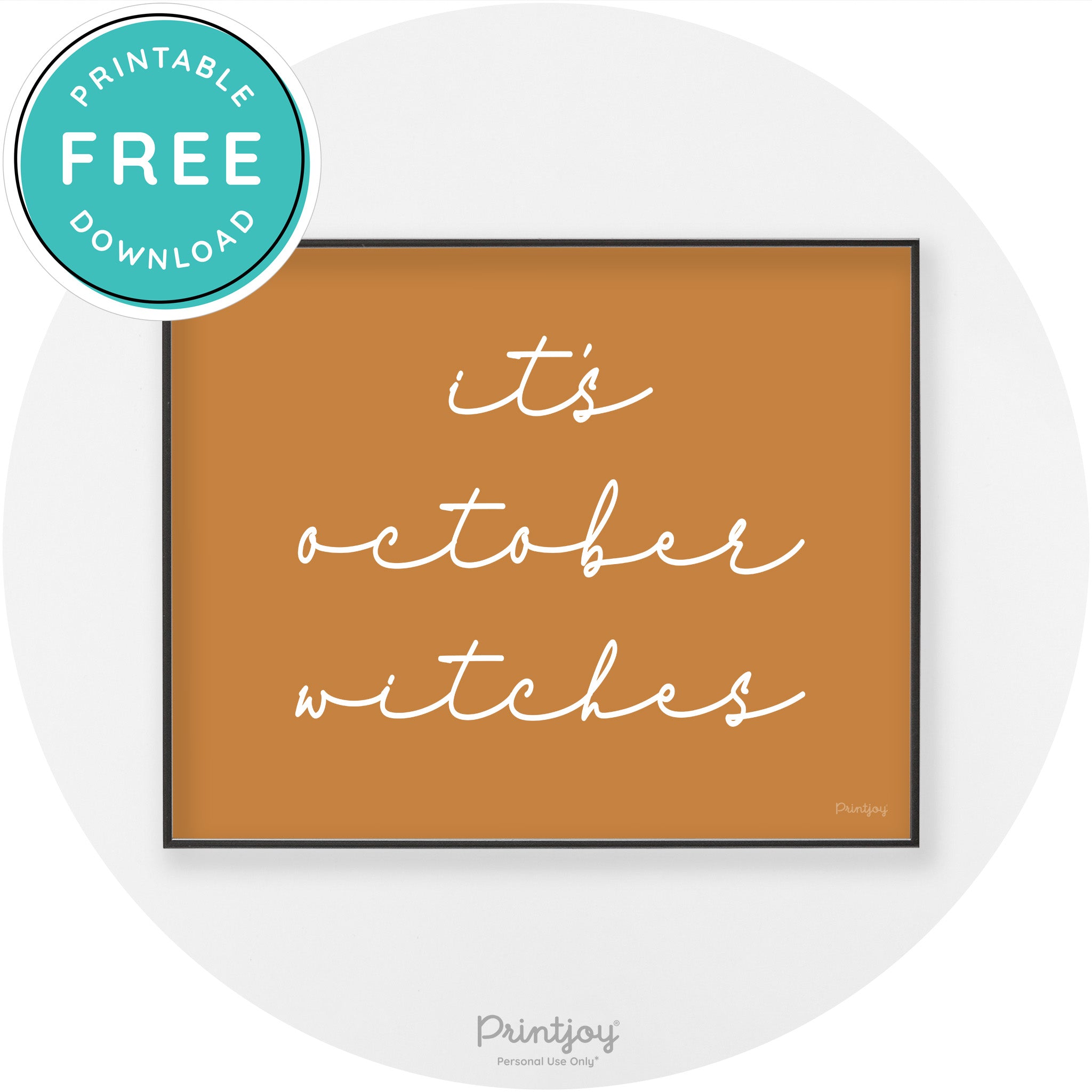 It's October Witches Funny Halloween Chic Wall Art Free Printable - Printjoy