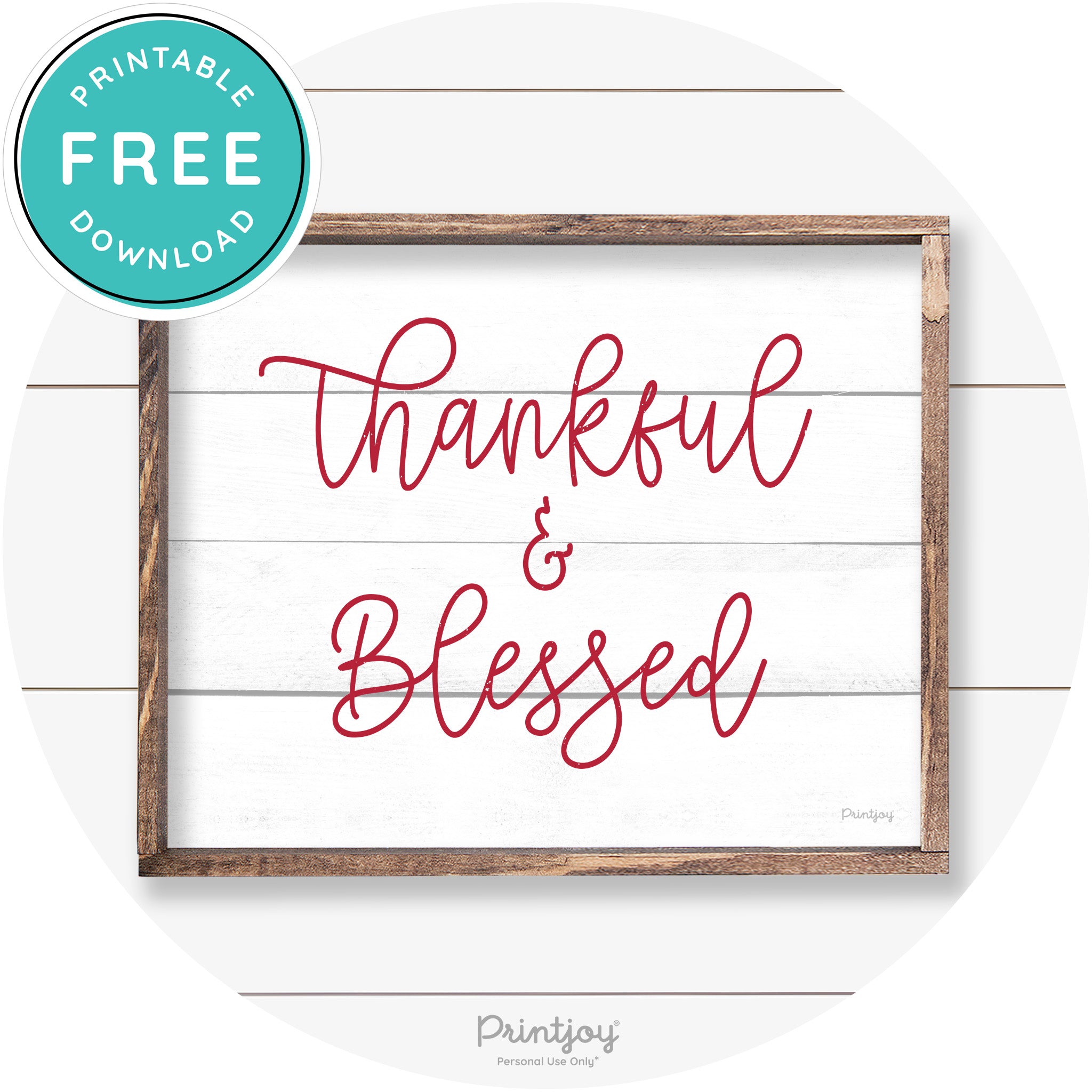 Thankful And Blessed Thanksgiving Farmhouse Wall Art Free Printable - Printjoy