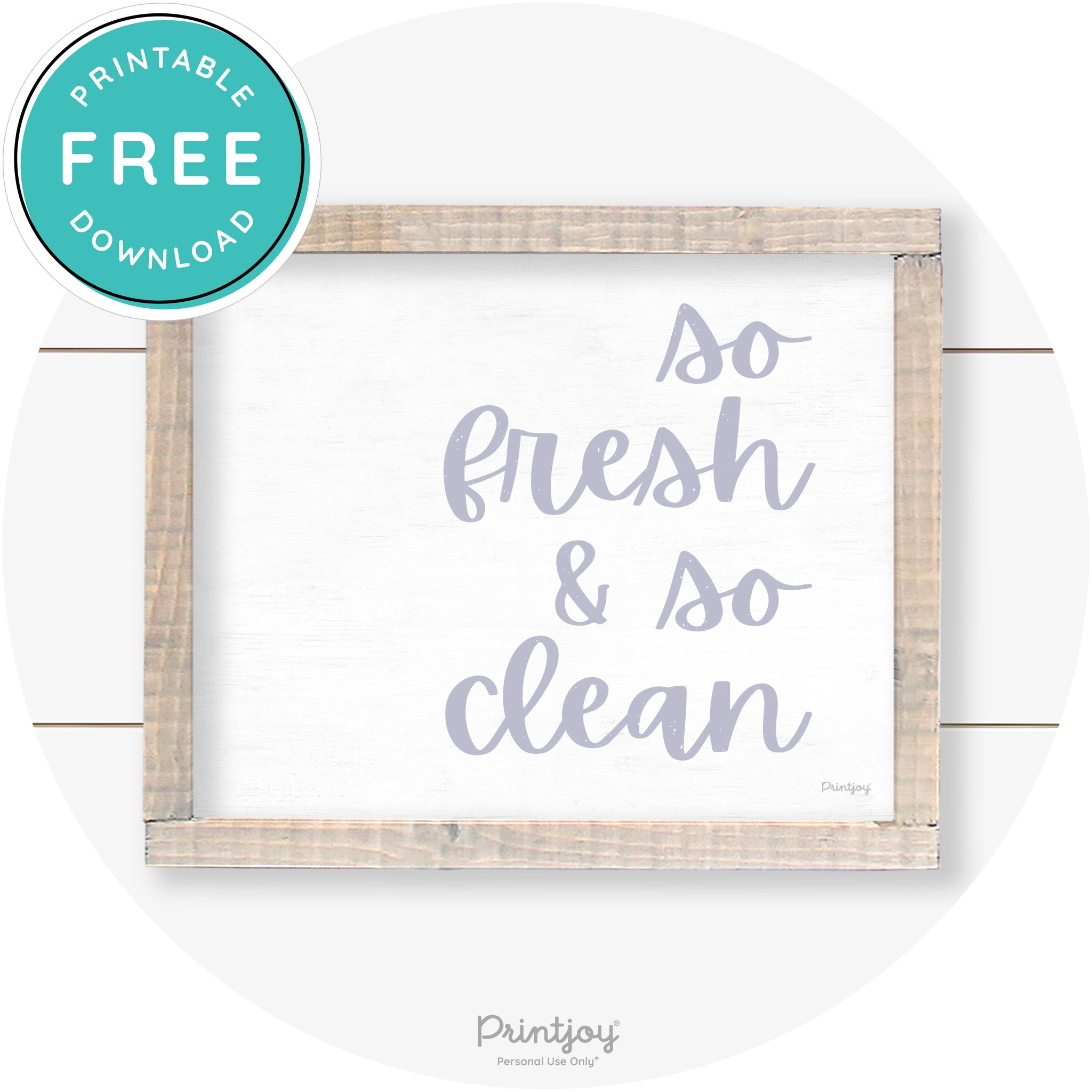 So Fresh & So Clean Laundry Room Farmhouse Wall Art Free Printable