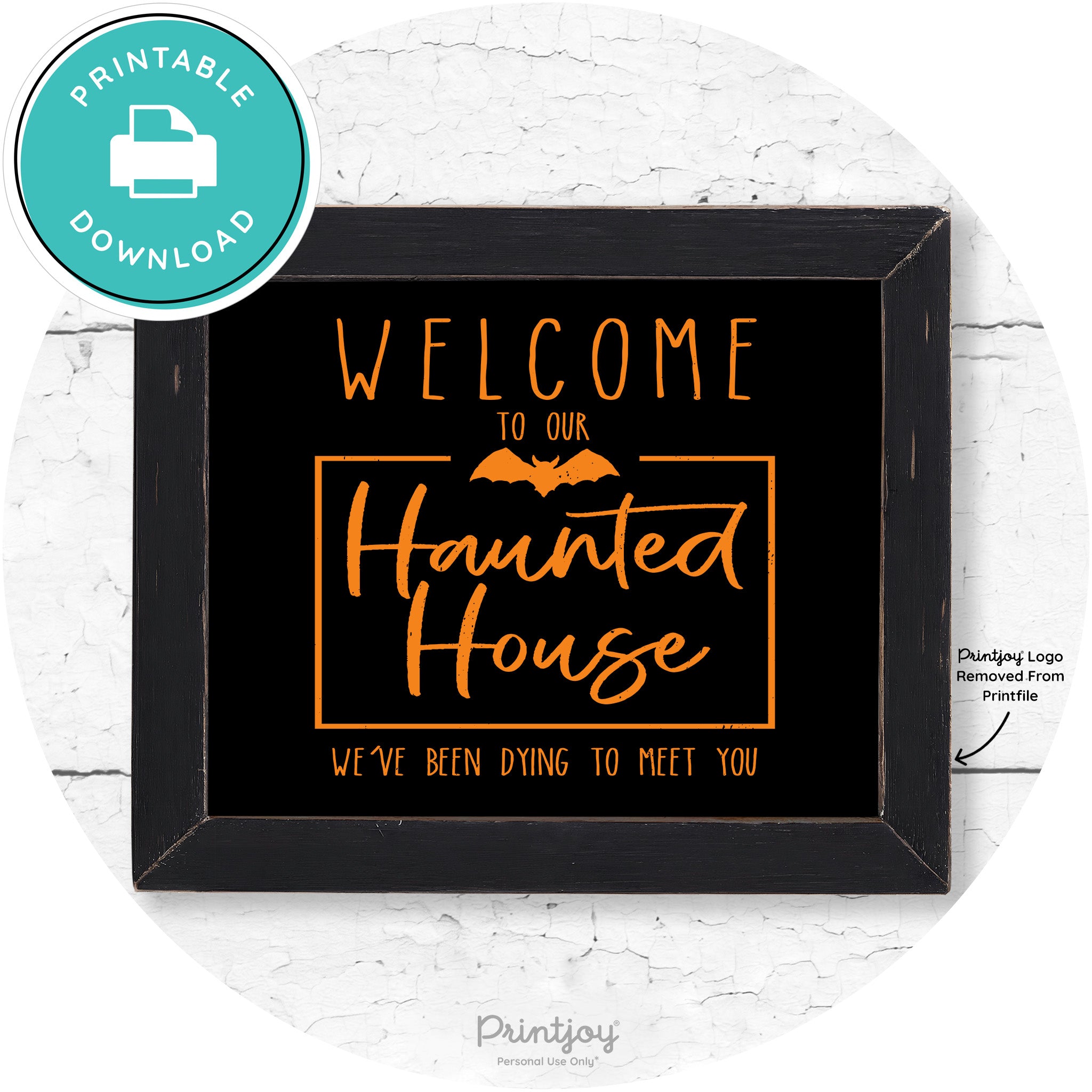 Welcome To Our Haunted House Halloween Wall Art Free Printable - Printjoy