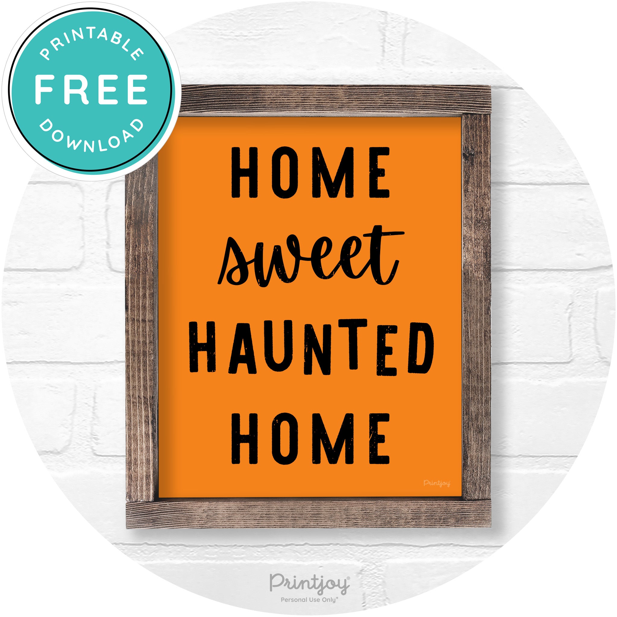 Home Sweet Haunted Home Rustic Halloween Wall Art Free Printable - Printjoy