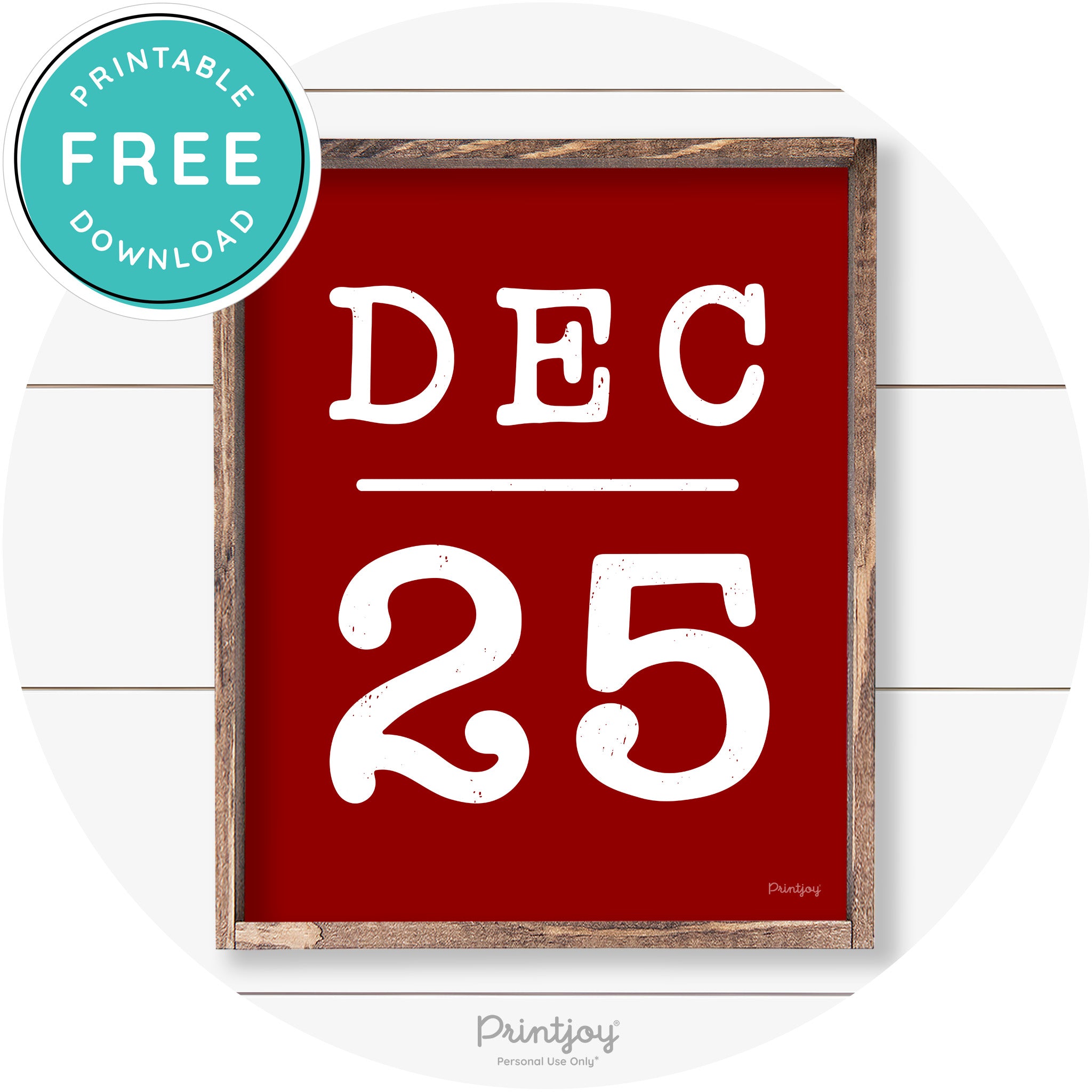 Dec 25 Christmas Rustic Farmhouse Wall Art Decor Free Printable - Printjoy