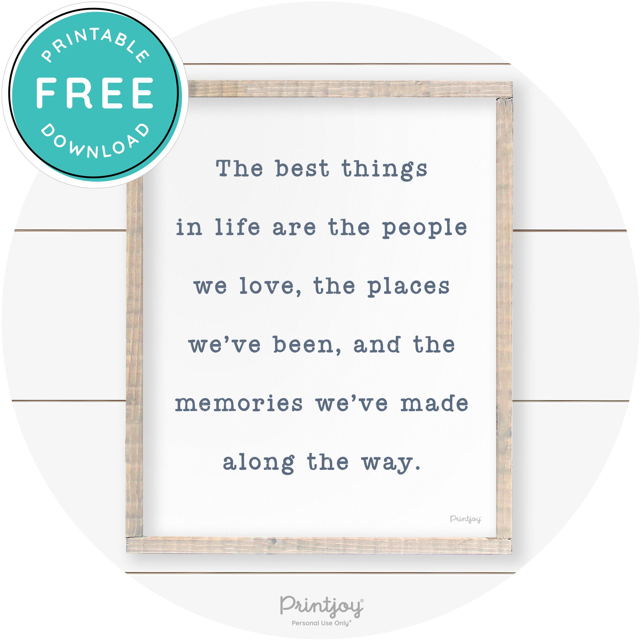 Best Things Quote Farmhouse Living Room Wall Art Free Printable - Printjoy