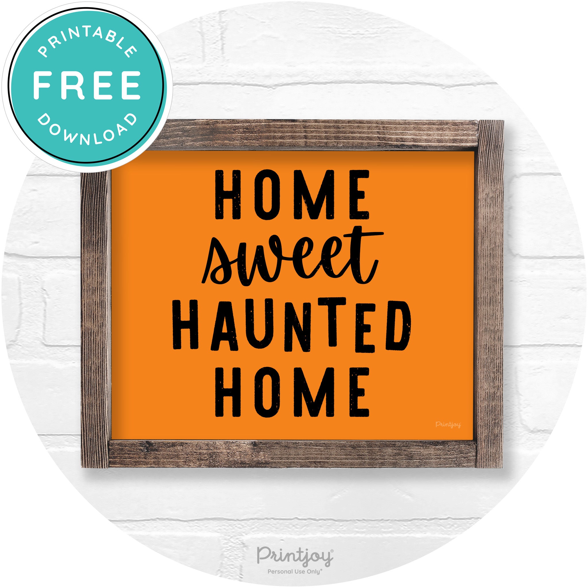 Home Sweet Haunted Home Rustic Halloween Wall Art Free Printable - Printjoy