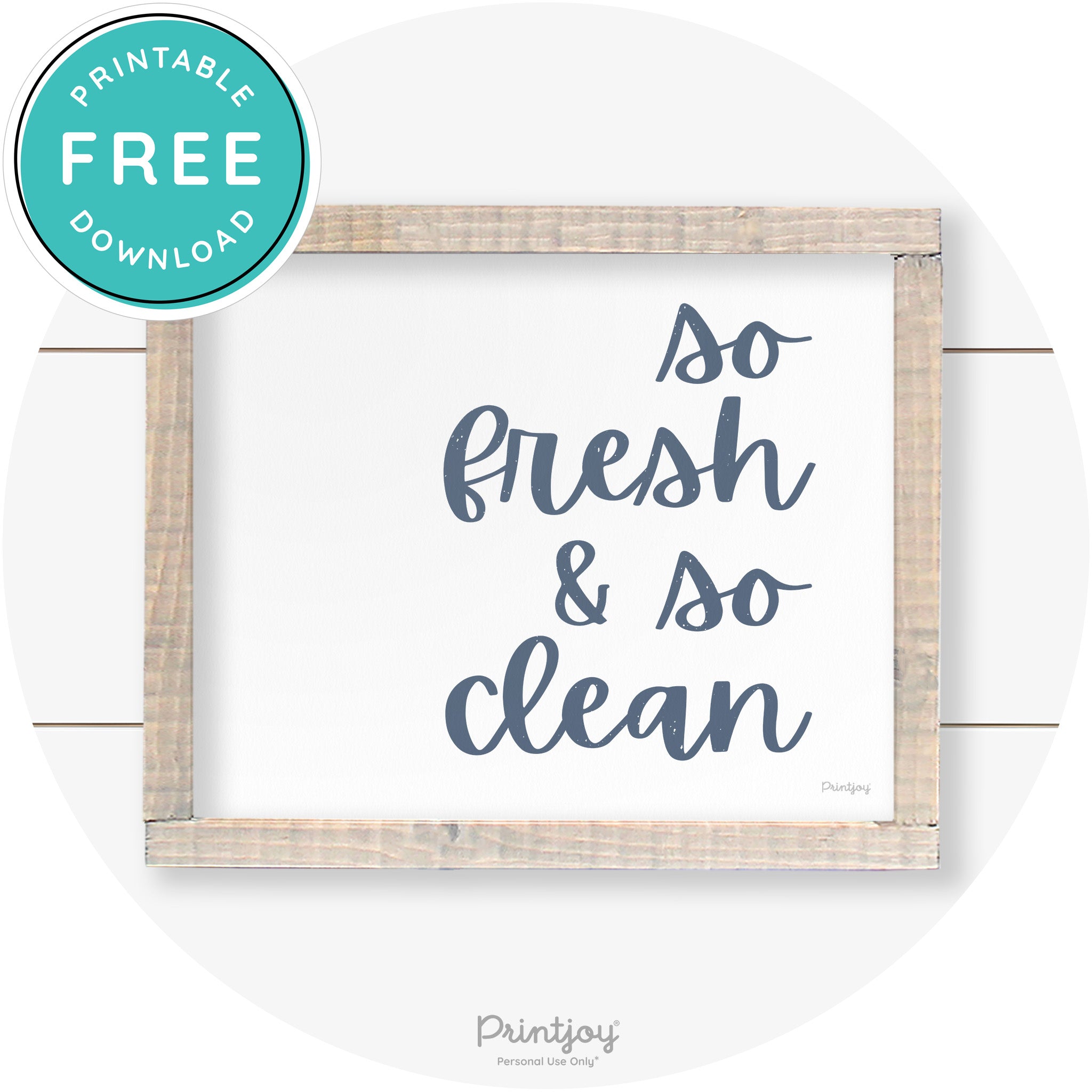So Fresh & So Clean Laundry Room Farmhouse Wall Art Free Printable