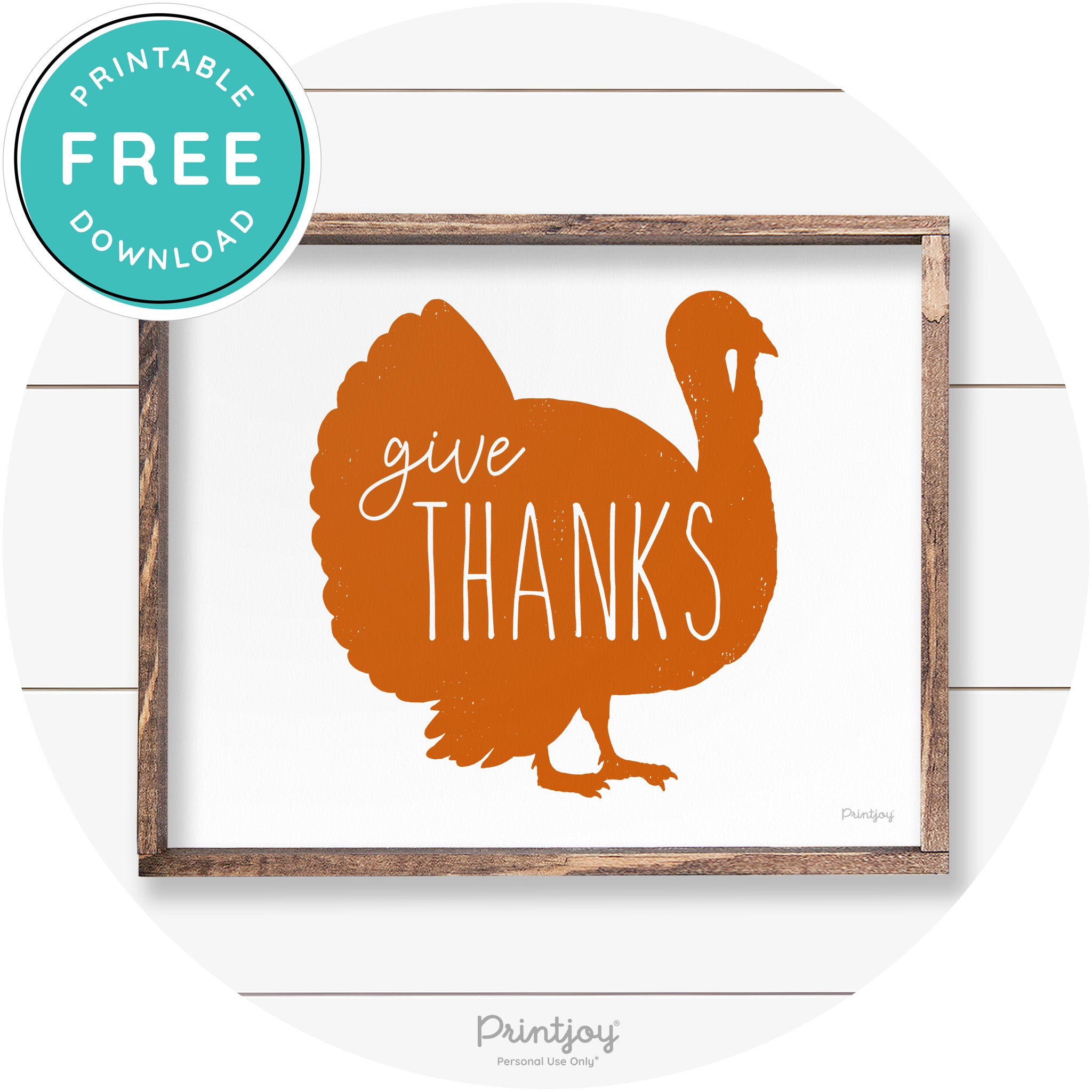 Give Thanks Turkey Thanksgiving Farmhouse Wall Art Free Printable - Printjoy