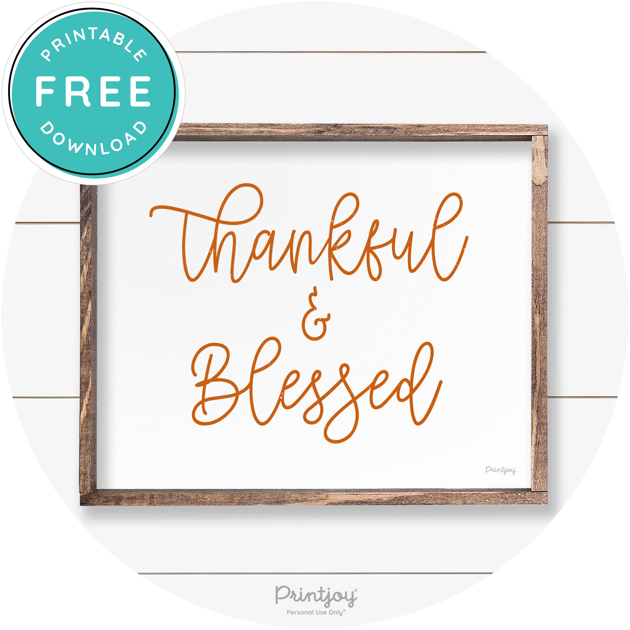 Thankful And Blessed Thanksgiving Farmhouse Wall Art Free Printable - Printjoy