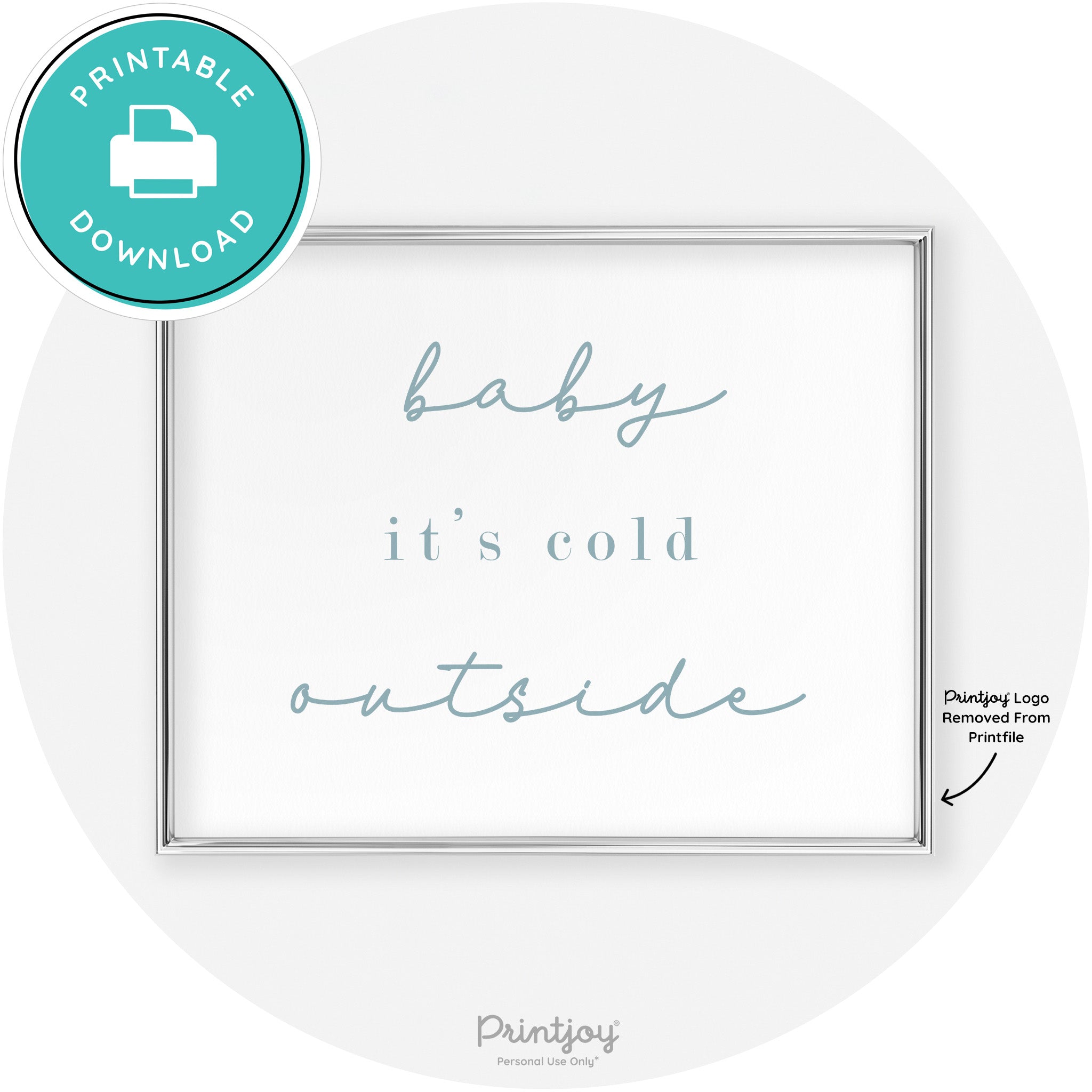 Baby It's Cold Outside Winter Modern Chic Wall Art Free Printable - Printjoy