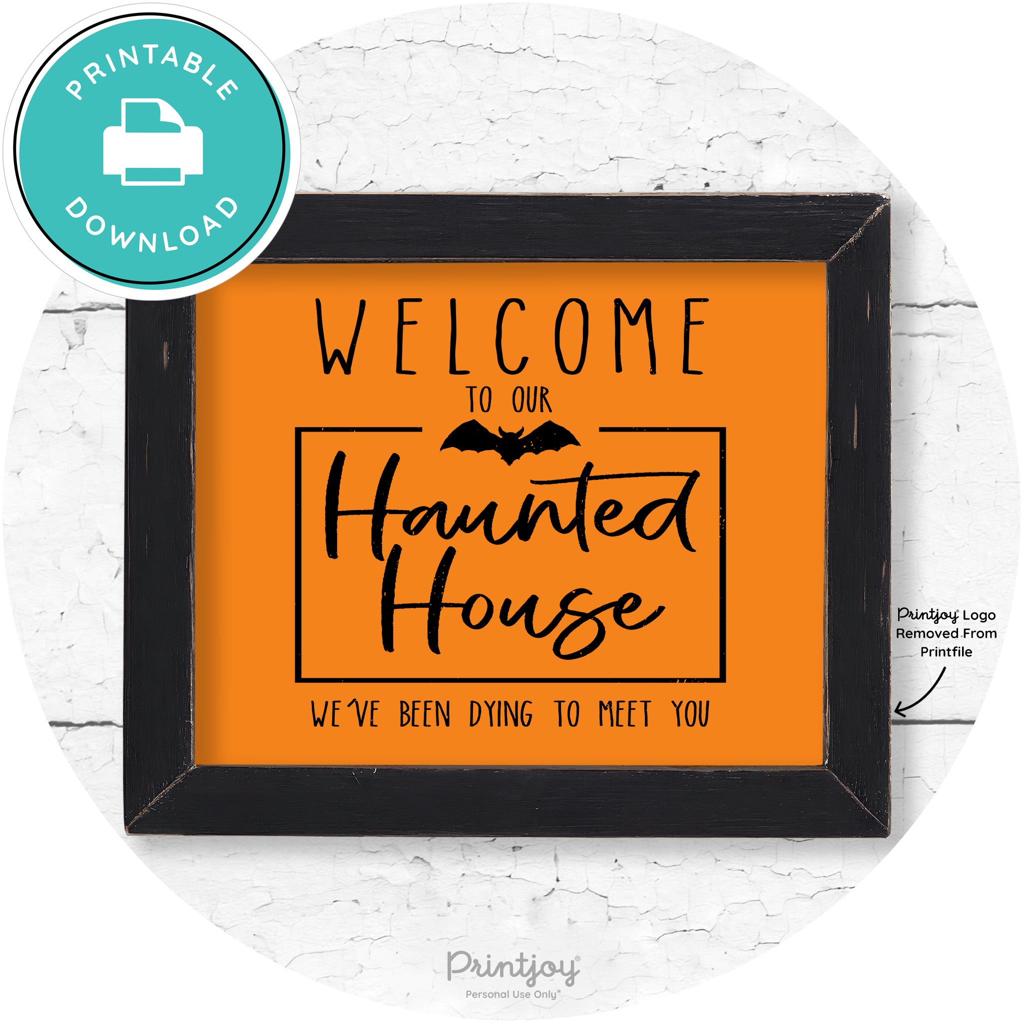 Welcome To Our Haunted House Halloween Wall Art Free Printable - Printjoy