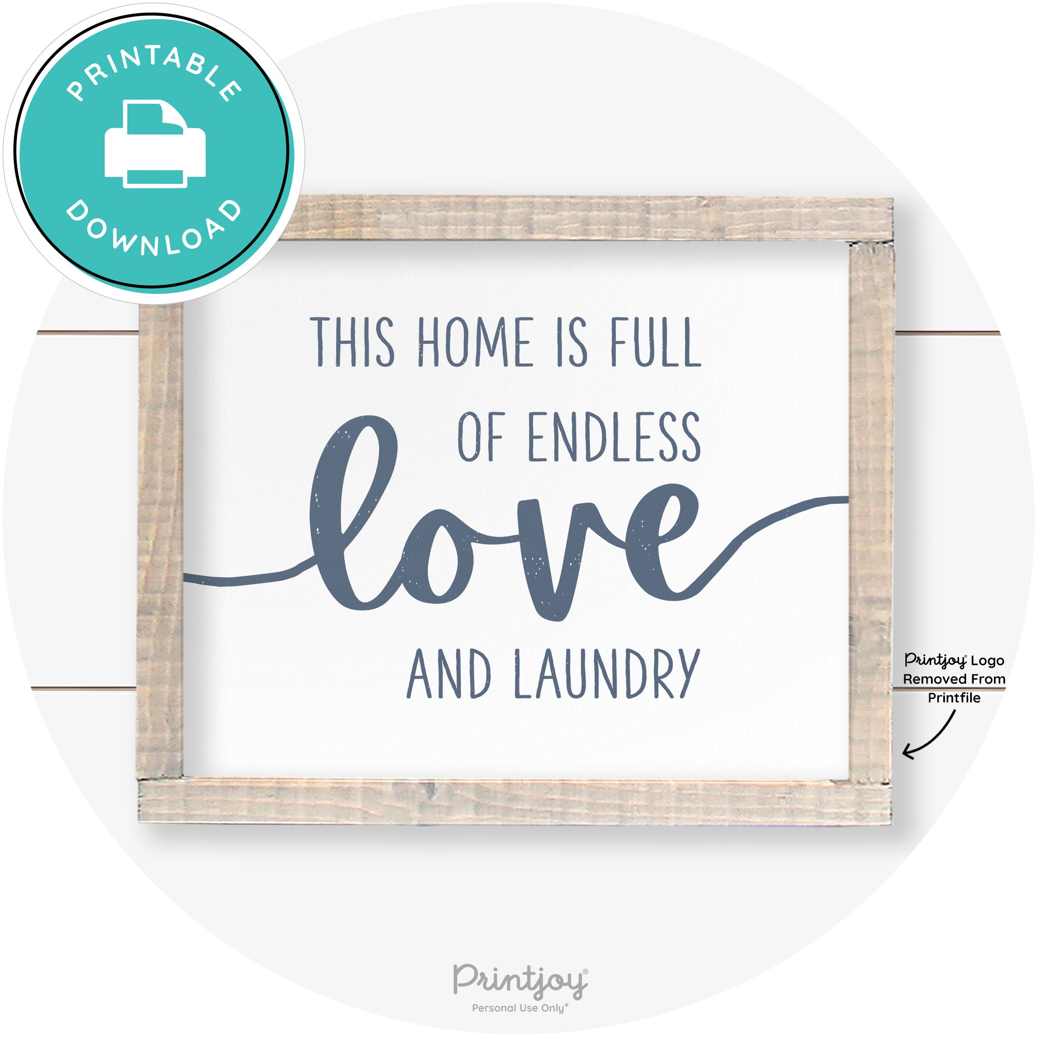 Endless Love & Laundry Funny Cute Farmhouse Wall Art Free Printable - Printjoy