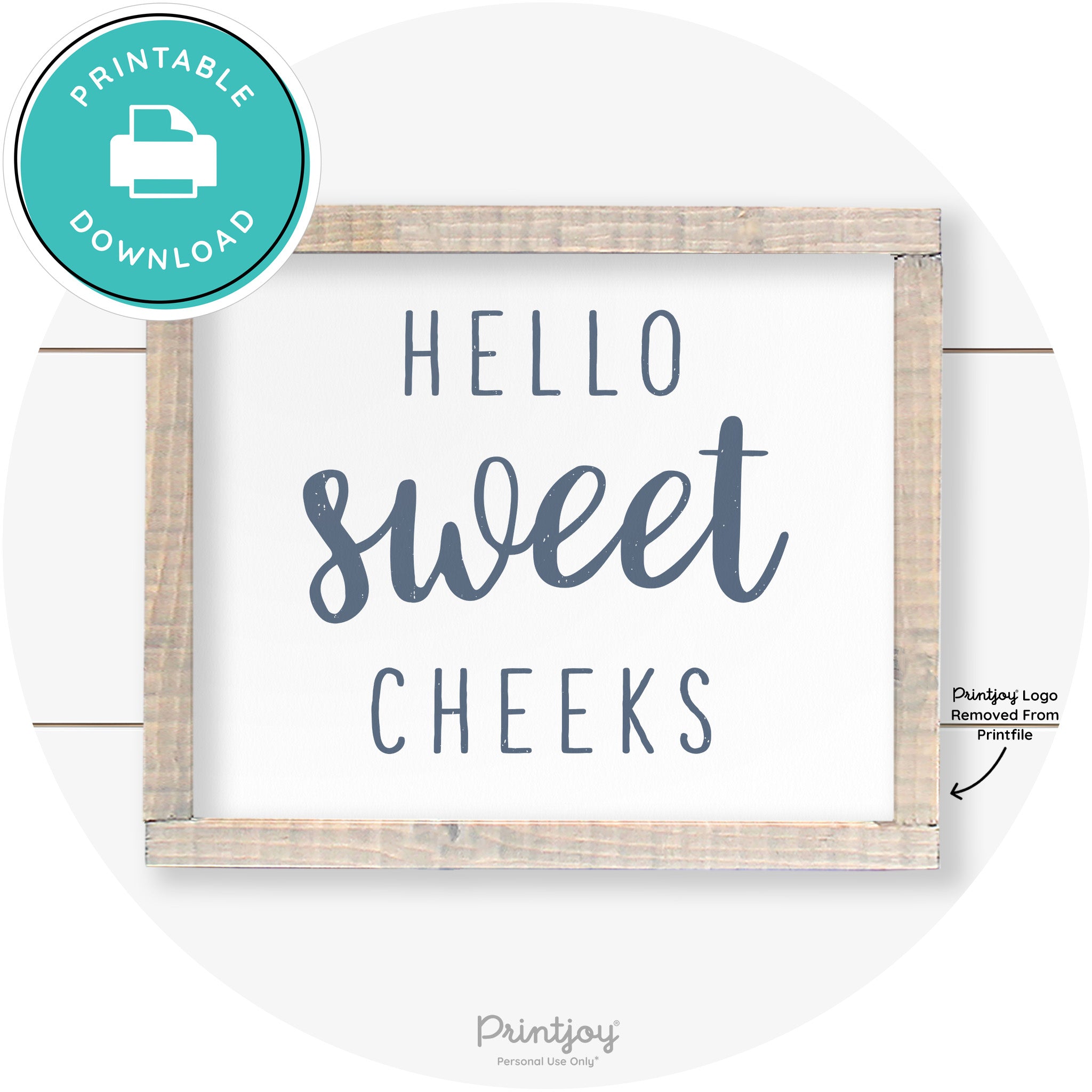 Hello Sweet Cheeks Funny Bathroom Farmhouse Art Free Printable