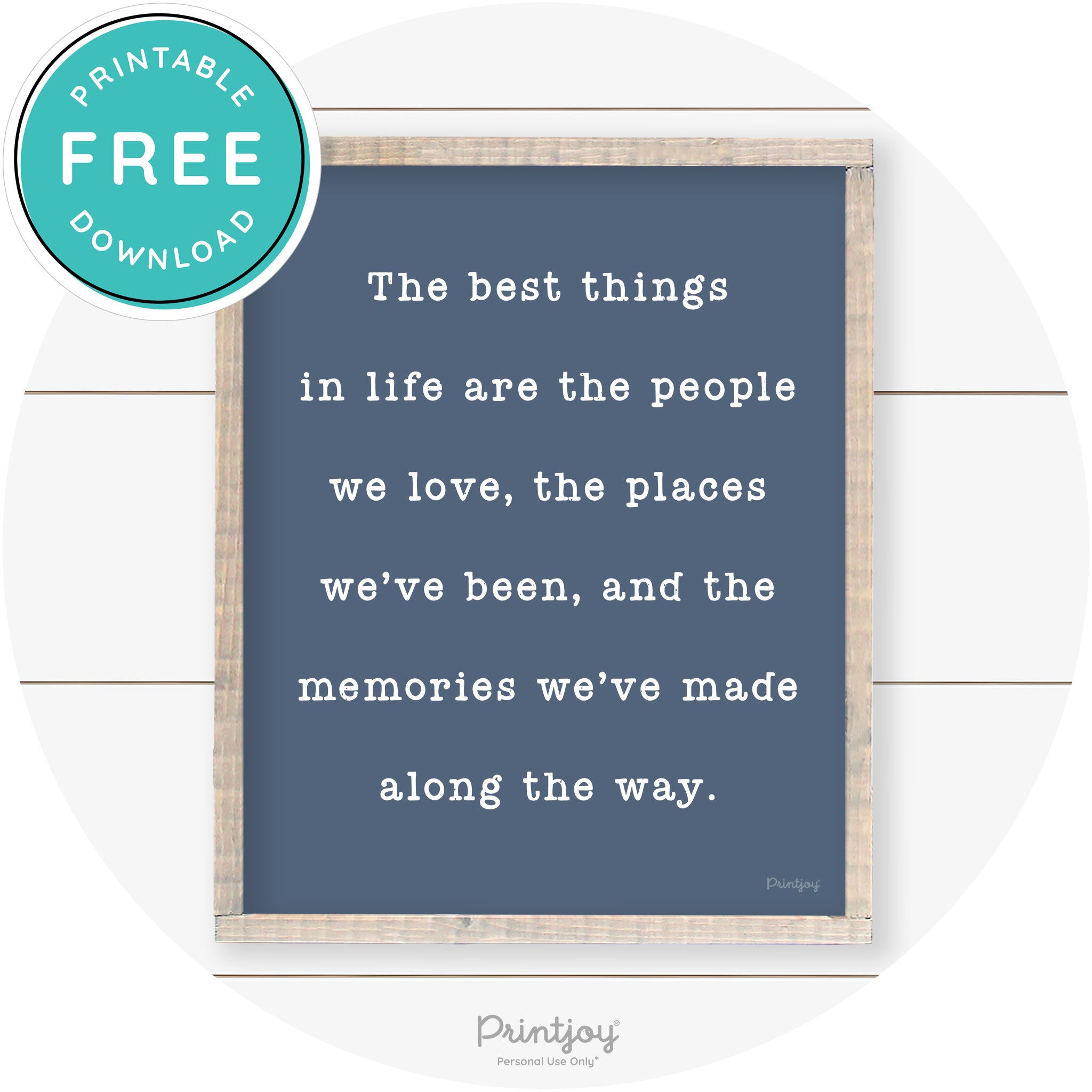 Best Things Quote Farmhouse Living Room Wall Art Free Printable - Printjoy