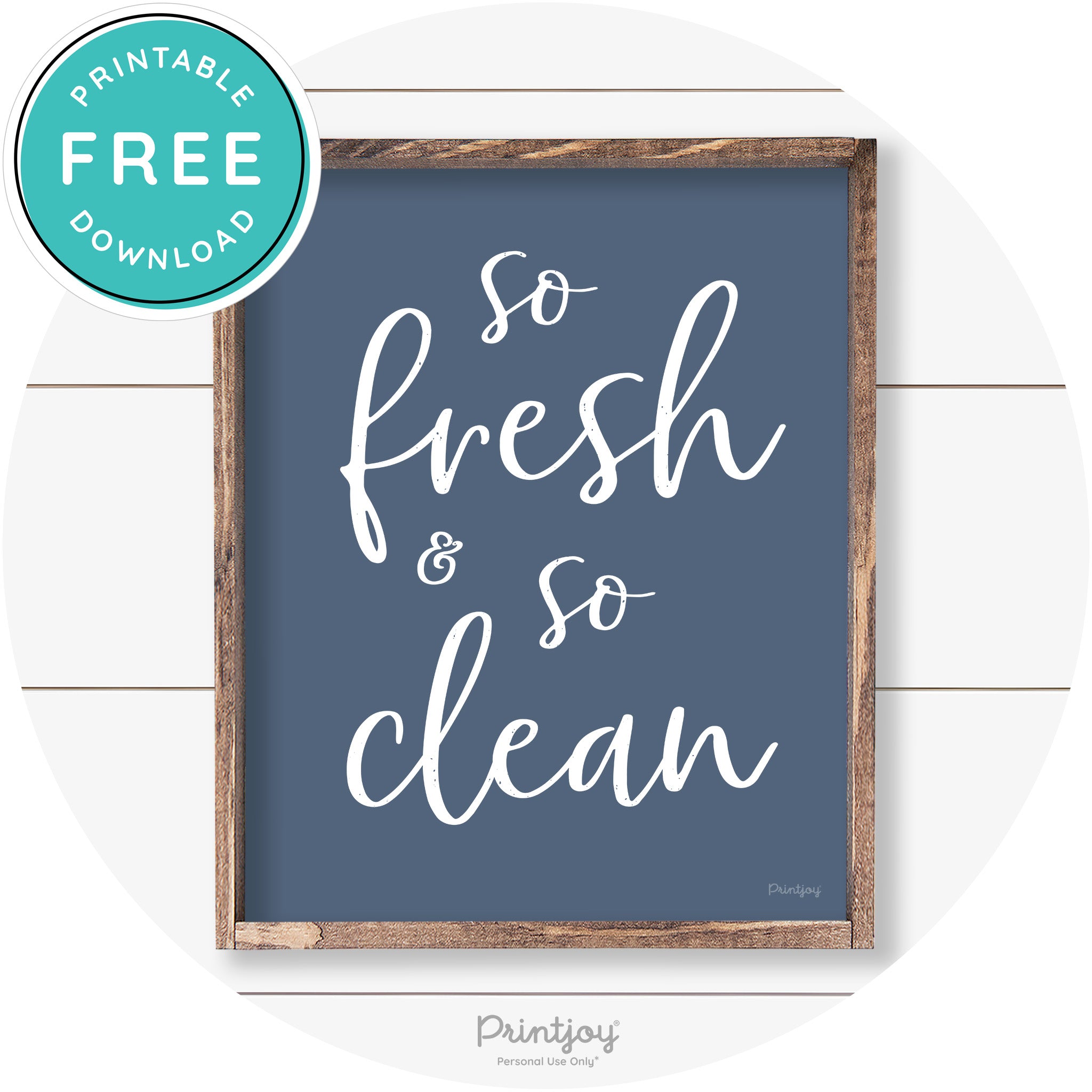 So Fresh & So Clean Bathroom Sign Farmhouse Wall Art Free Printable