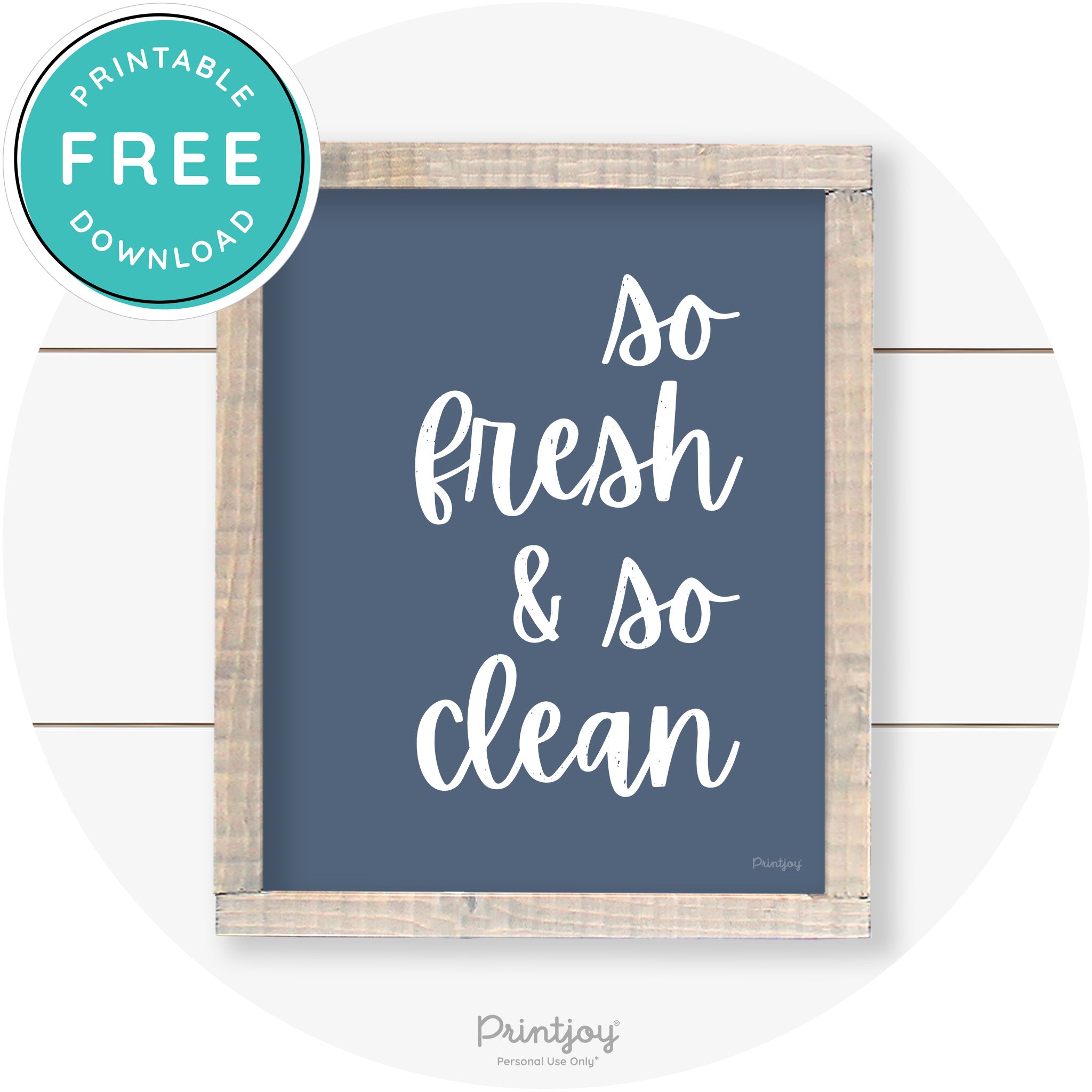 So Fresh & So Clean Laundry Room Farmhouse Wall Art Free Printable
