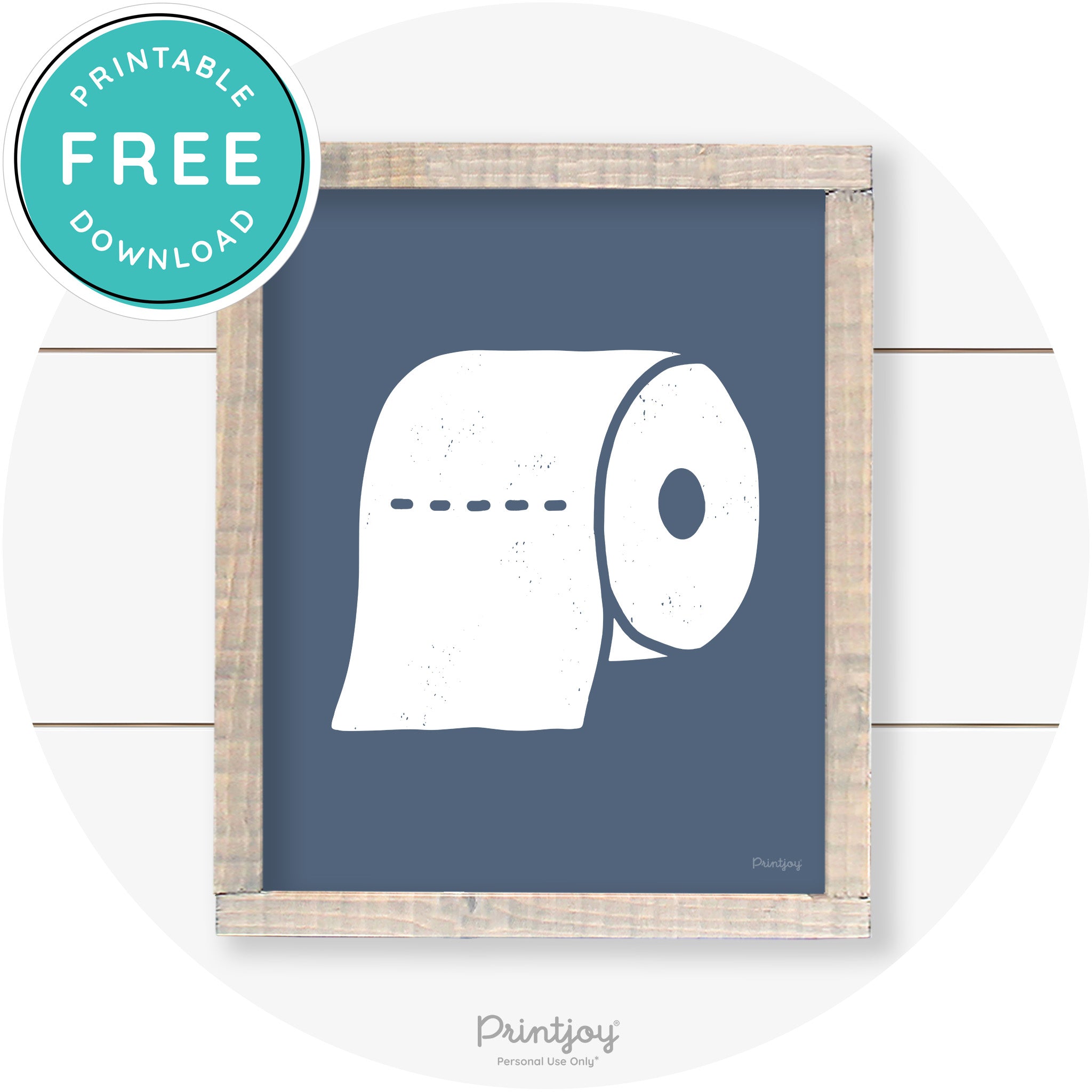 Toilet Paper Roll Bathroom Farmhouse Wall Art Decor Free Printable