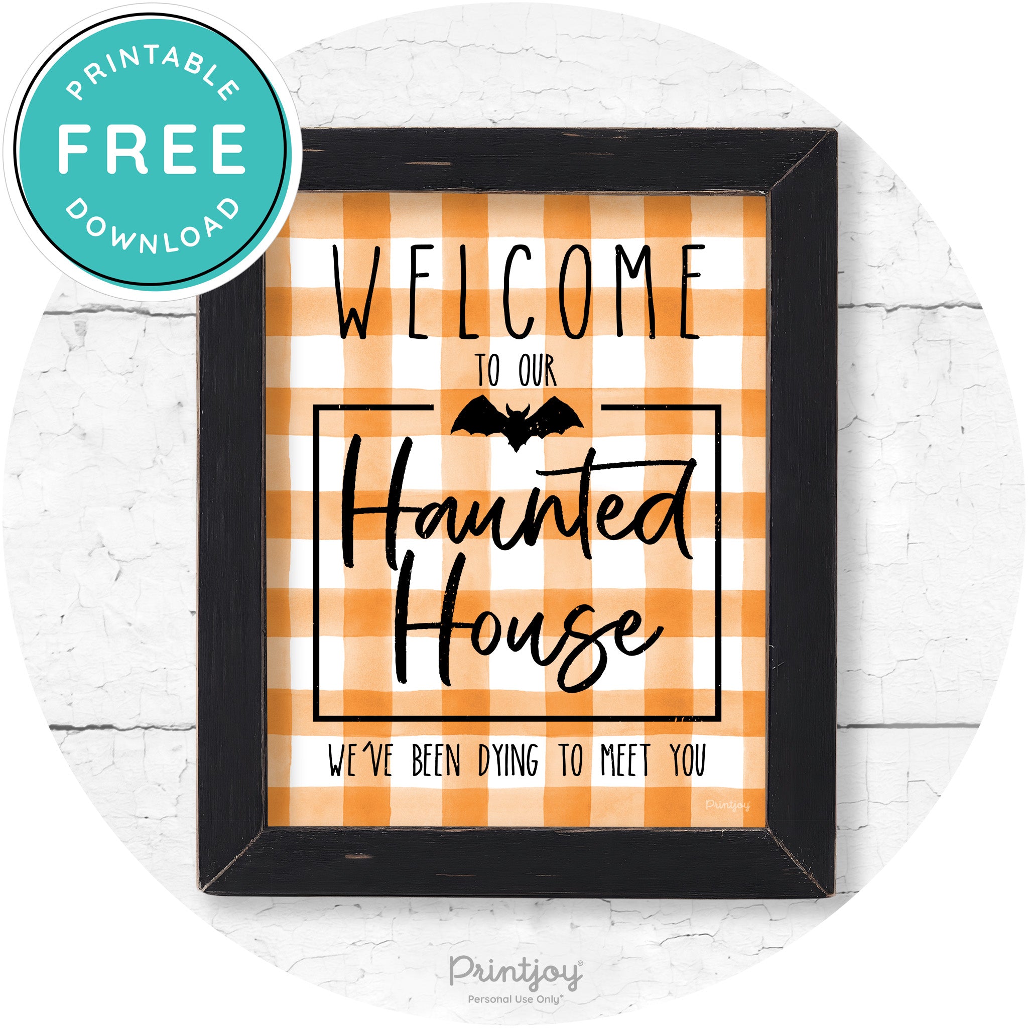 Welcome To Our Haunted House Halloween Wall Art Free Printable - Printjoy