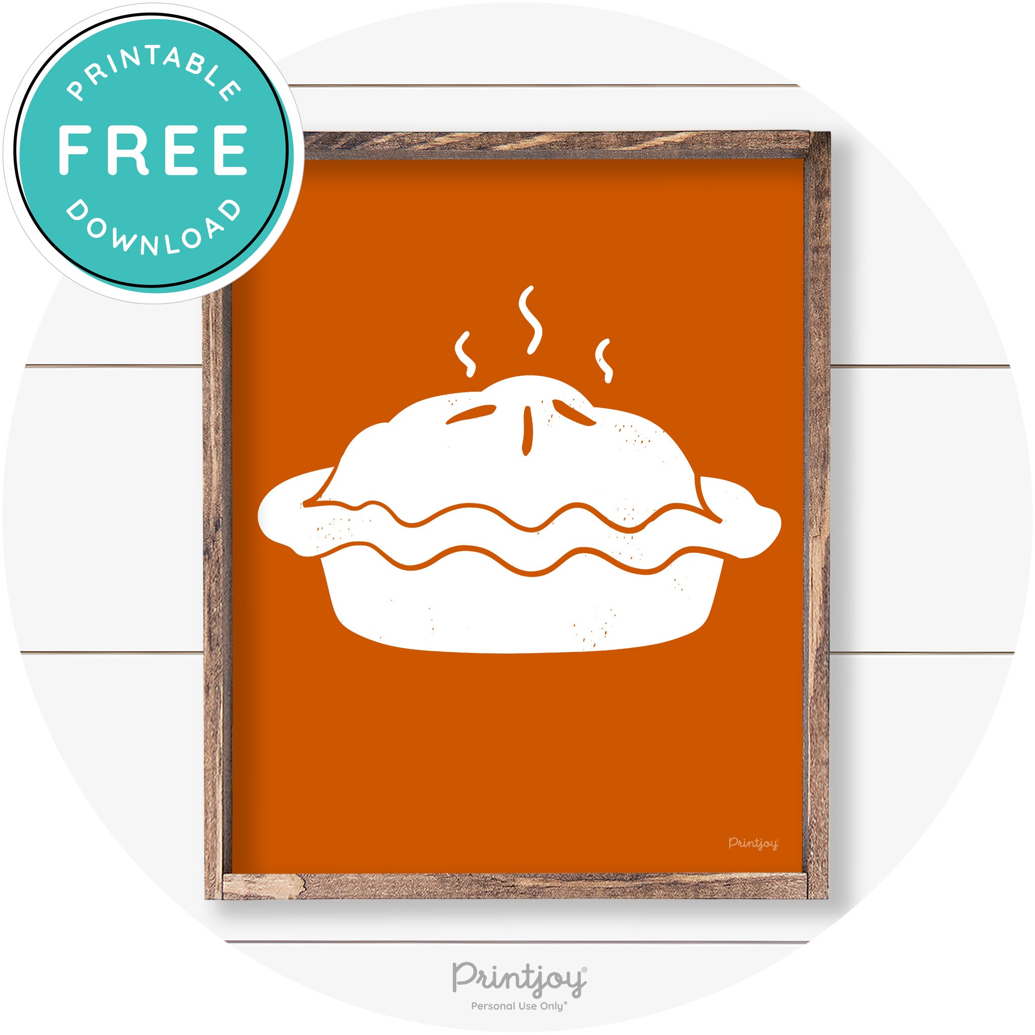 Pie Thanksgiving Desert Cute Farmhouse Wall Art Decor Free Printable - Printjoy
