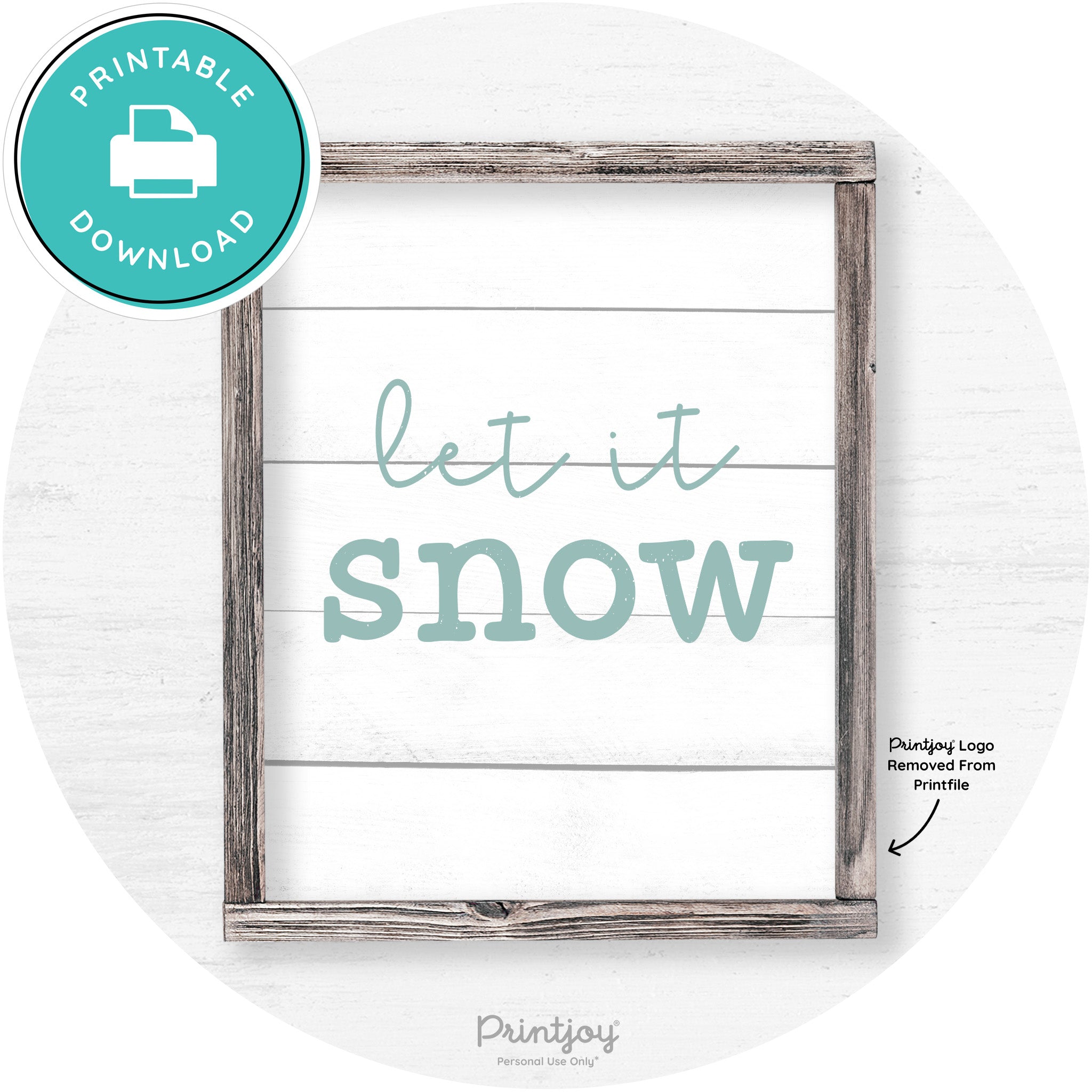 Let It Snow Winter Farmhouse Rustic Wall Art Decor Free Printable - Printjoy