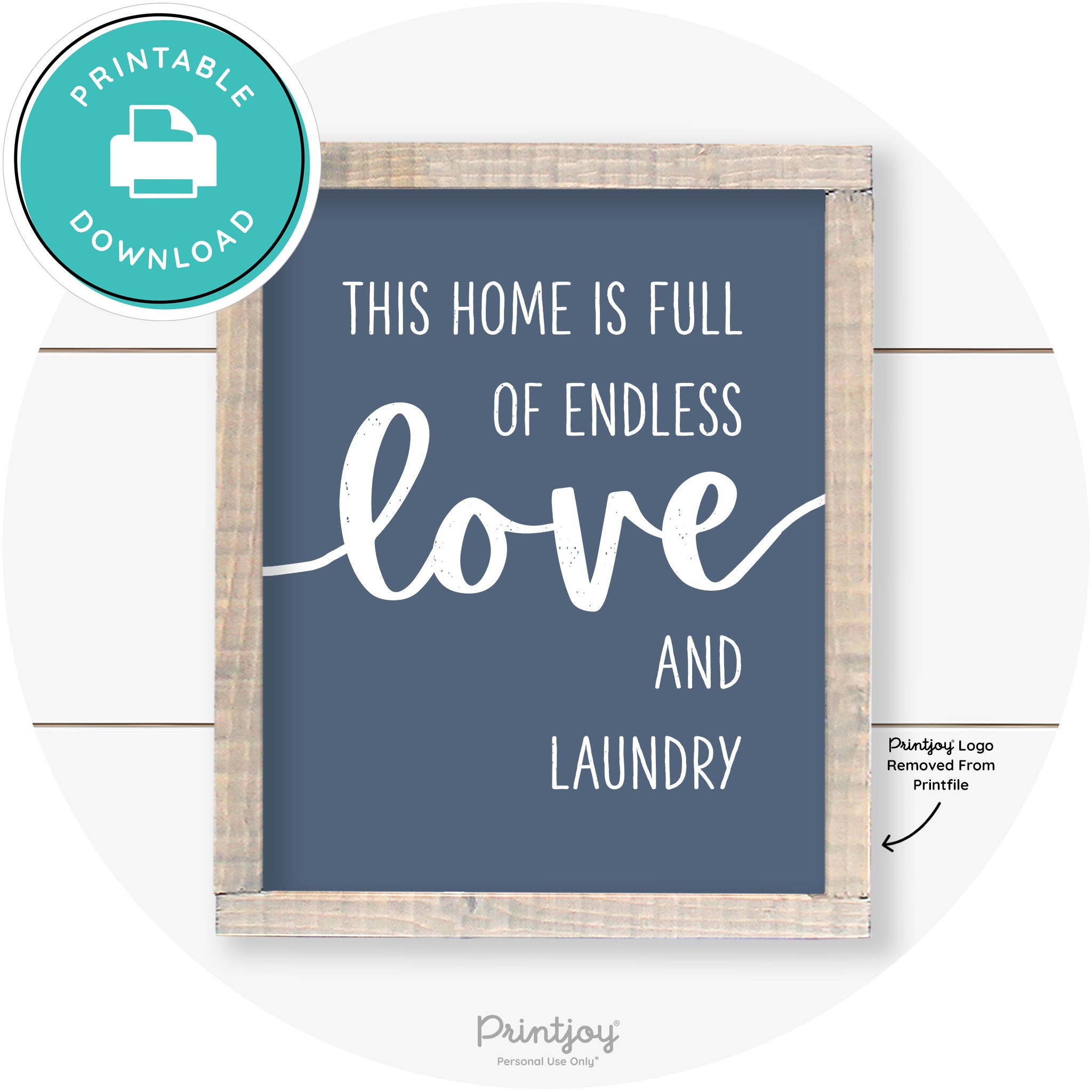 Endless Love & Laundry Funny Cute Farmhouse Wall Art Free Printable - Printjoy