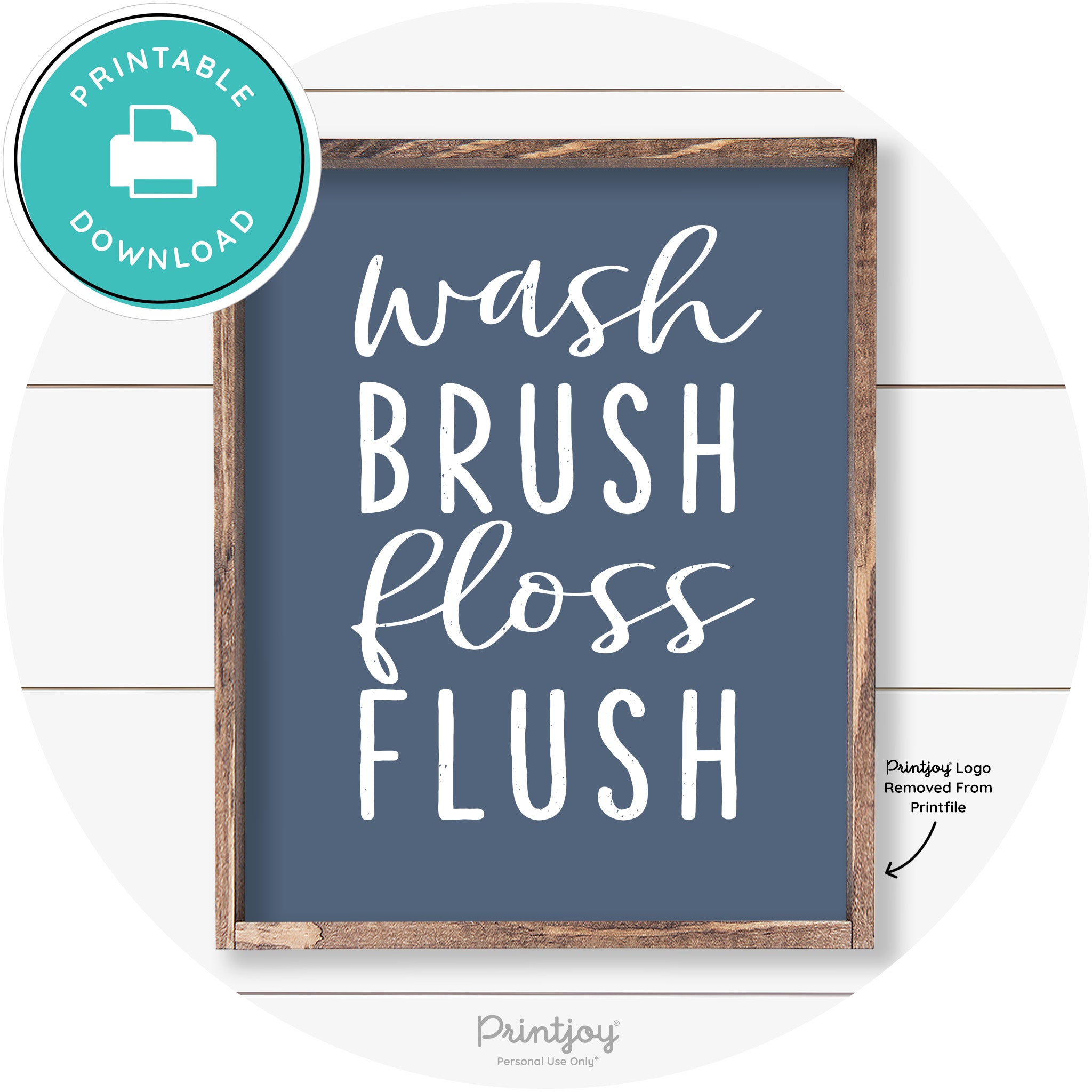 Wash Brush Floss Flush Bathroom Farmhouse Wall Art Free Printable